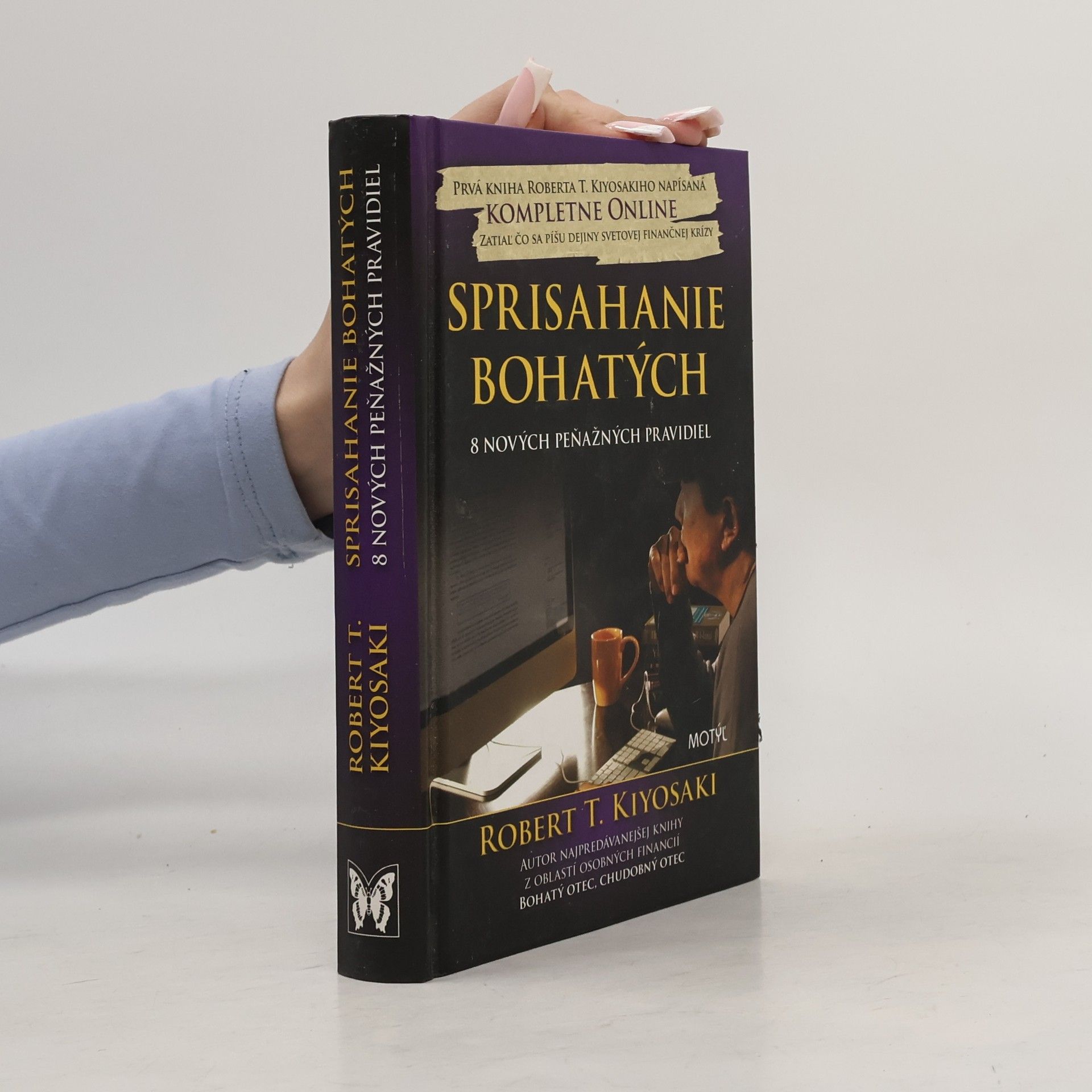 Robert Kiyosaki Sprisahanie bohatých – 8 nových peňažných pravidiel