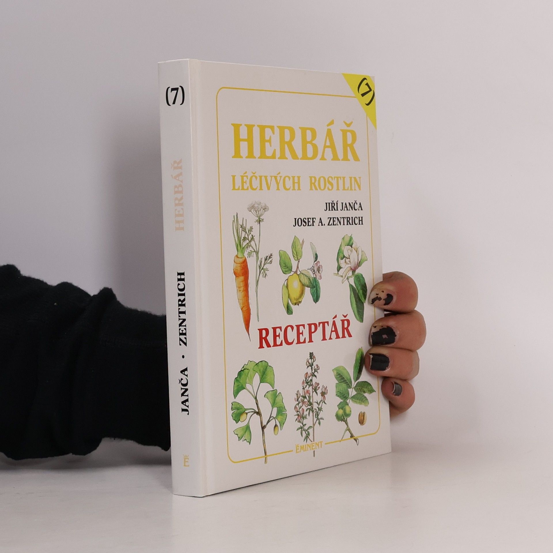 Jiří Janča Herbář léčivých rostlin 7. Receptář