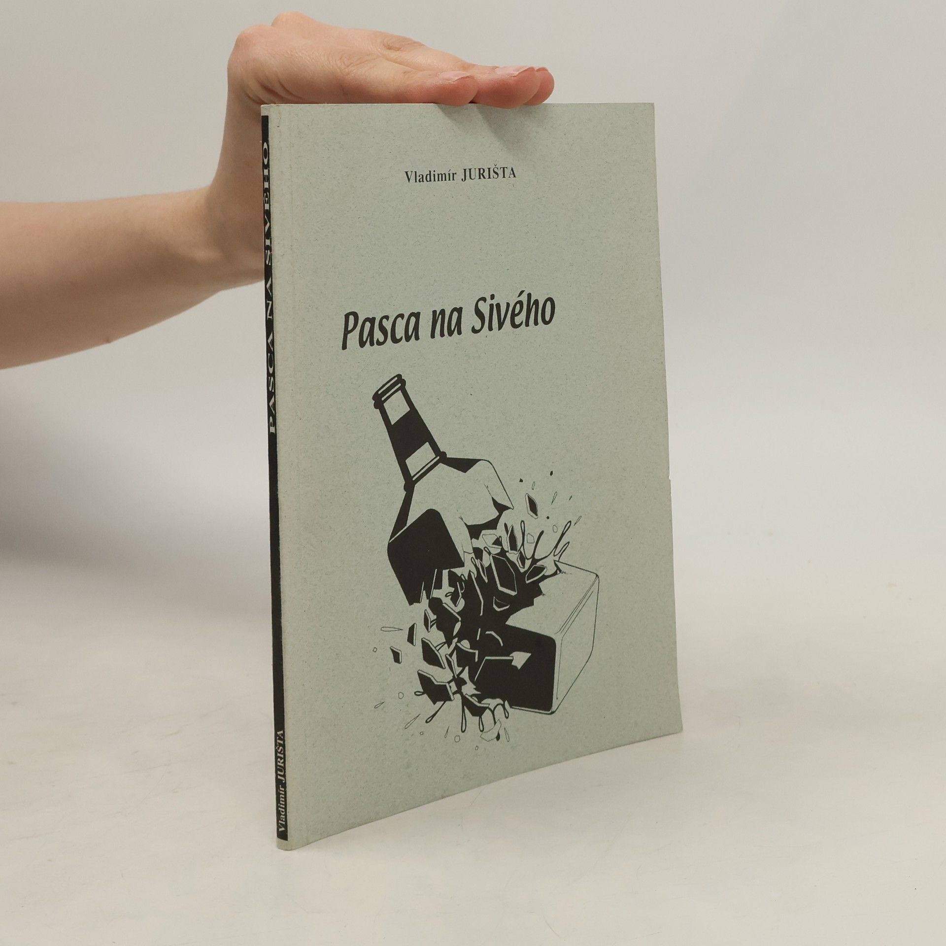 Vladimír Jurišta Pasca na Sivého