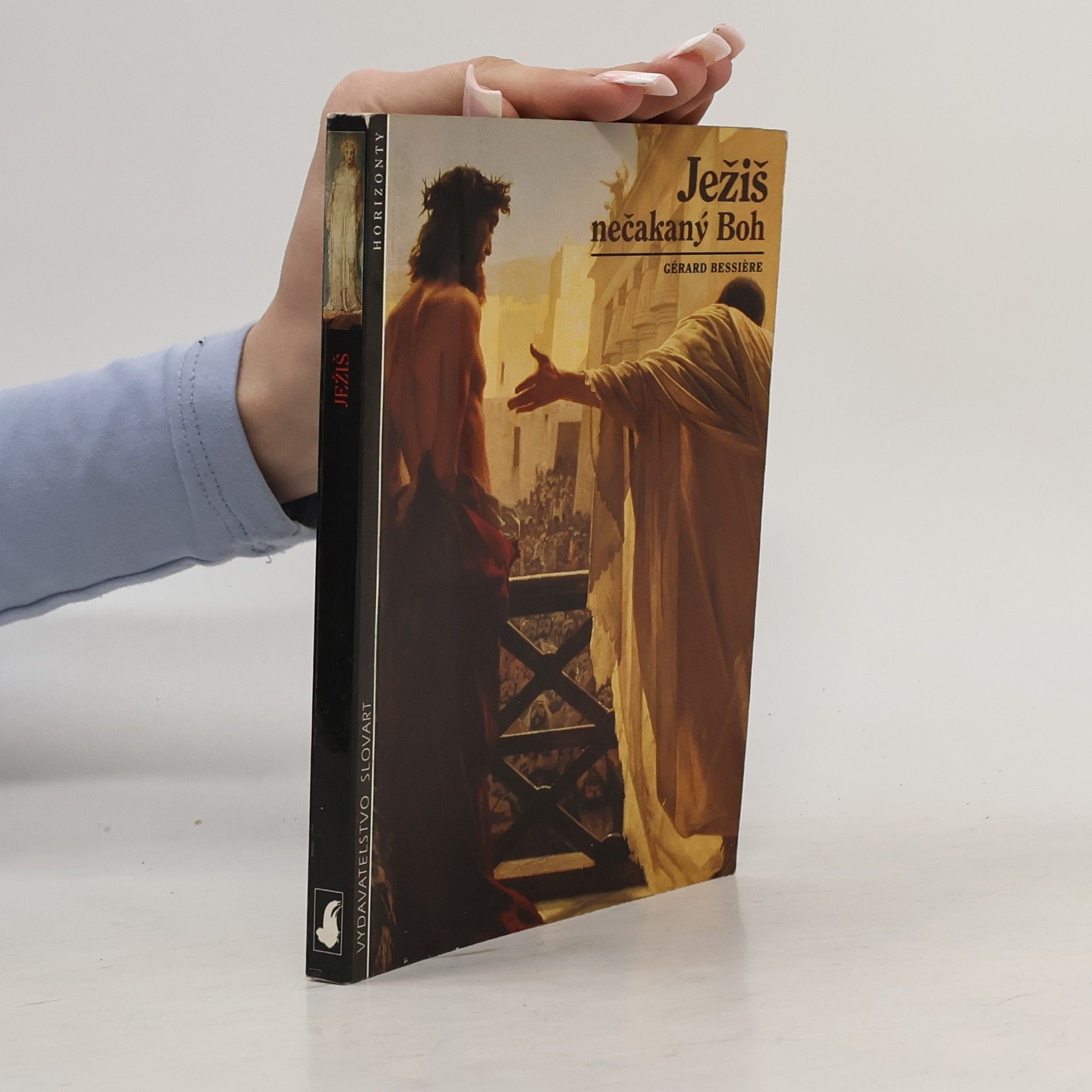 Gérard Bessière Ježiš – nečakaný Boh