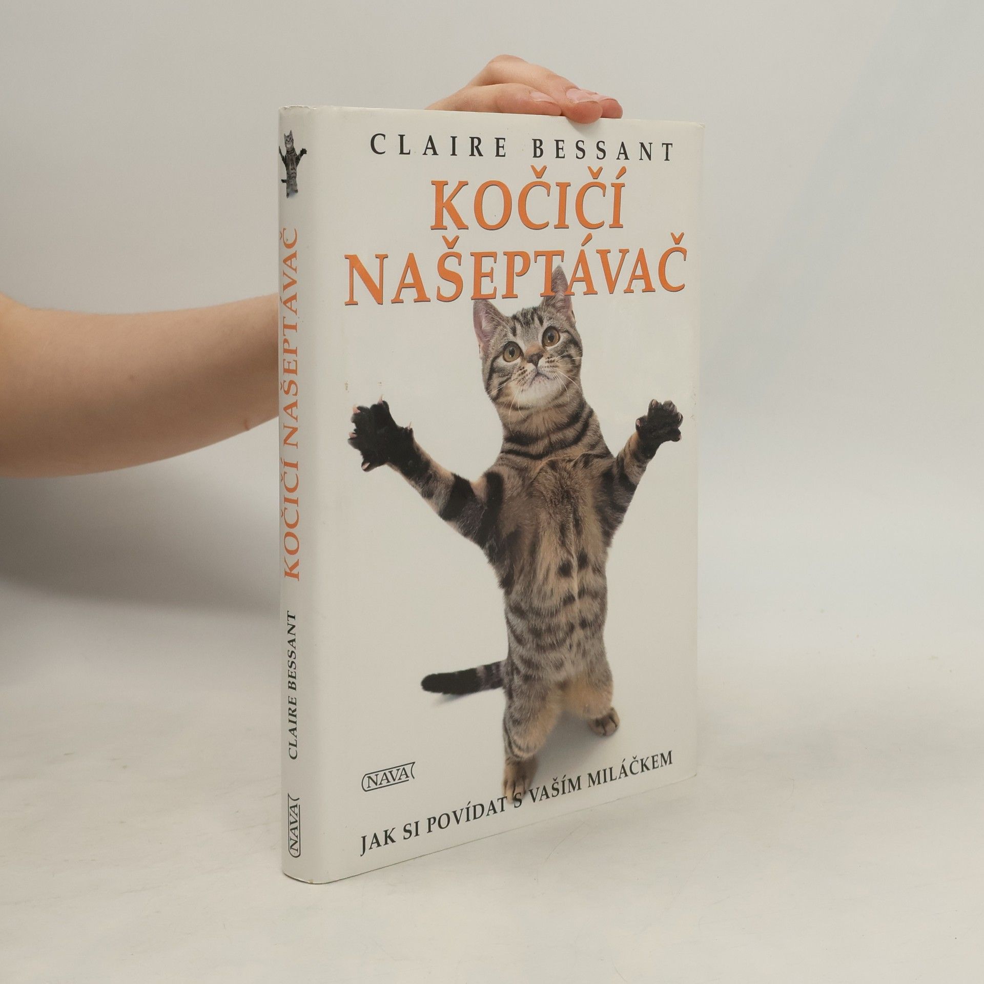 Claire Bessant Kočičí našeptávač. jak si povídat s vaším miláčkem