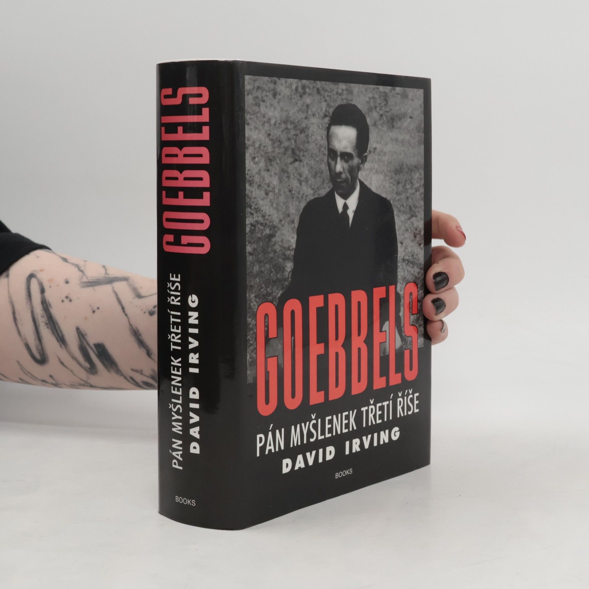 David Irving Goebbels - Pán myšlenek Třetí říše