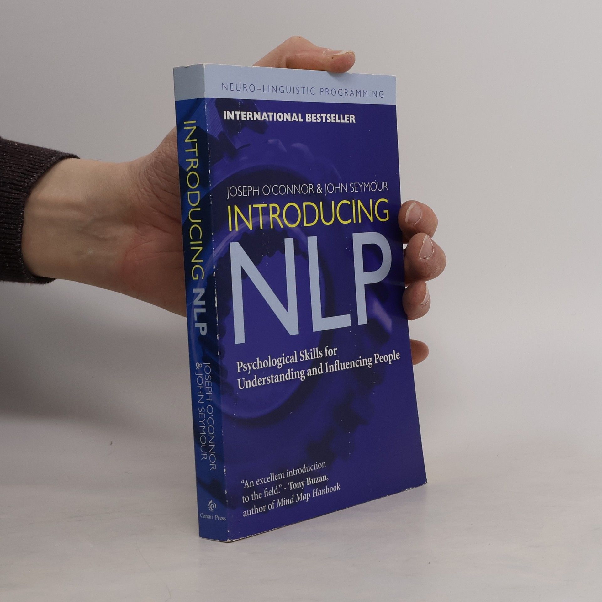Joseph O'Connor Introducing NLP : Psychological Skills for Understanding and Influencing People