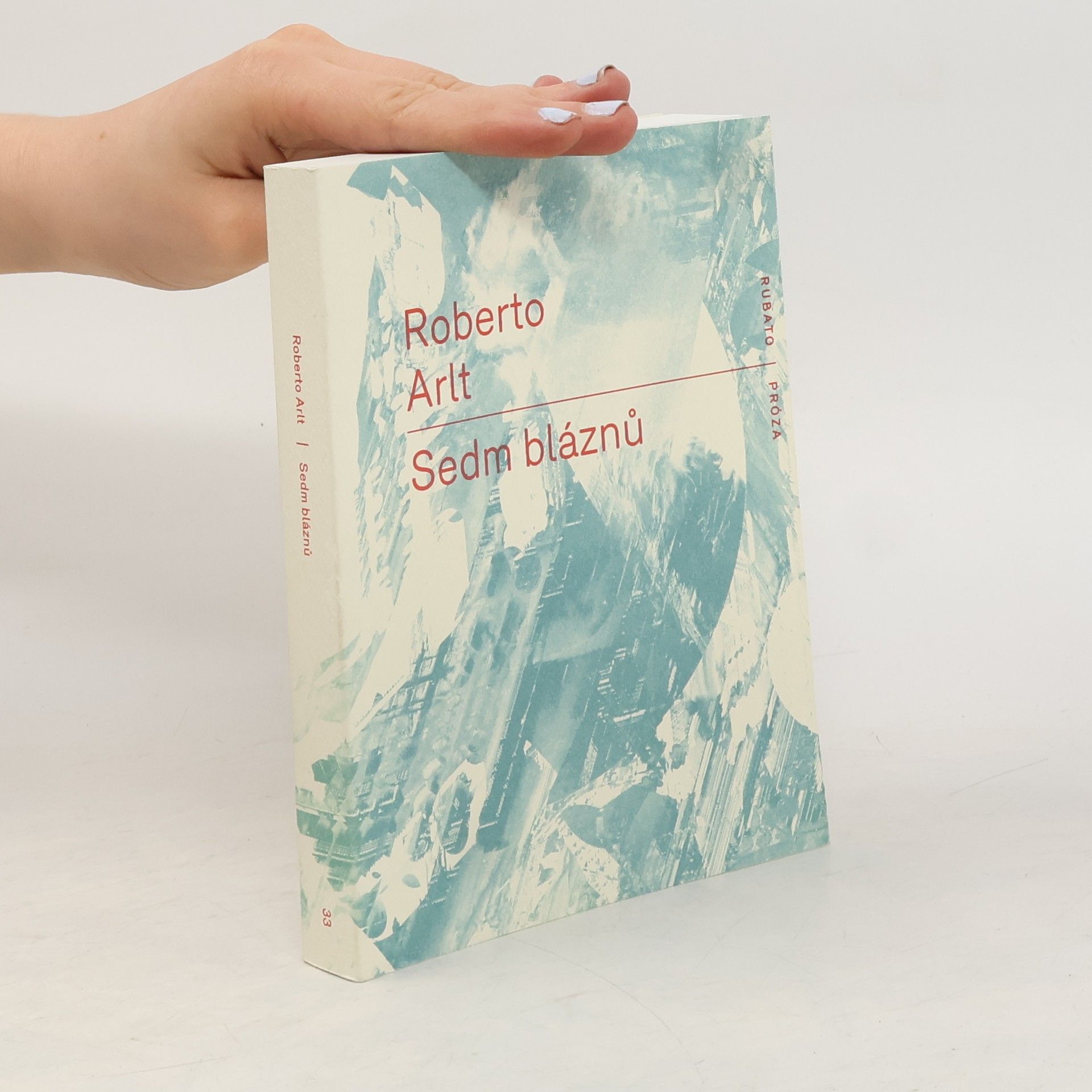 Roberto Arlt Sedm bláznů