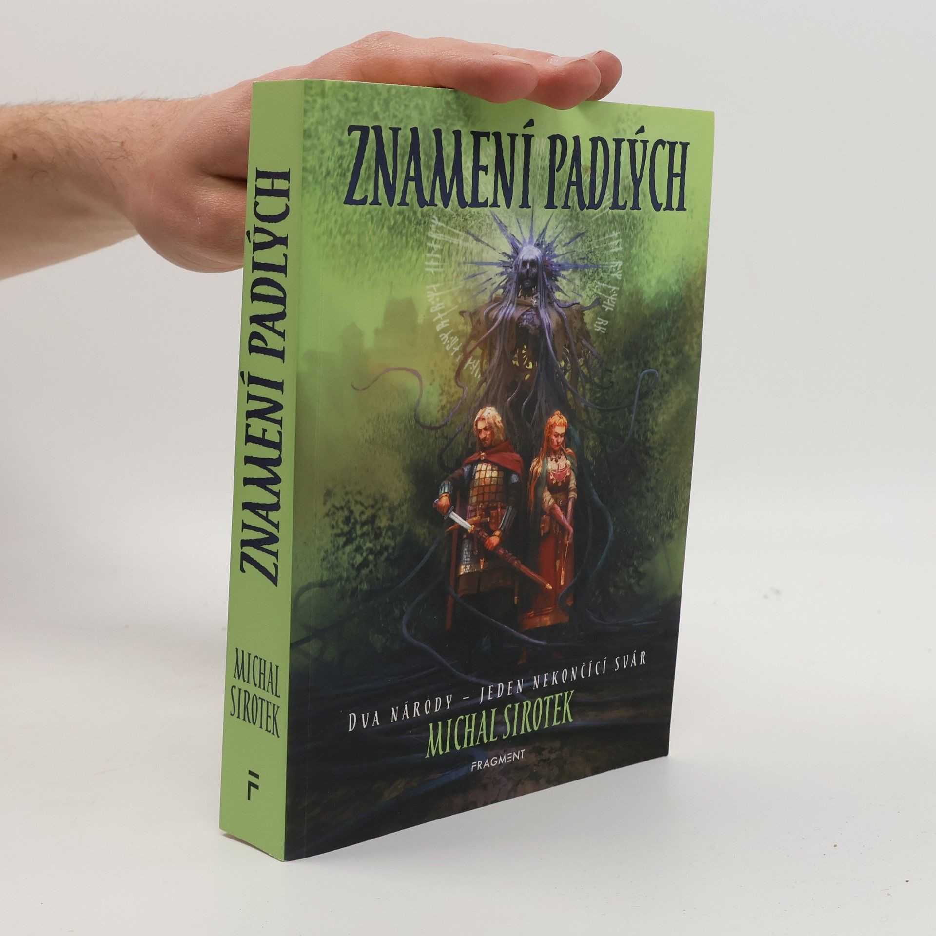 Michal Sirotek Znamení padlých : dva národy - jeden nekončící svár