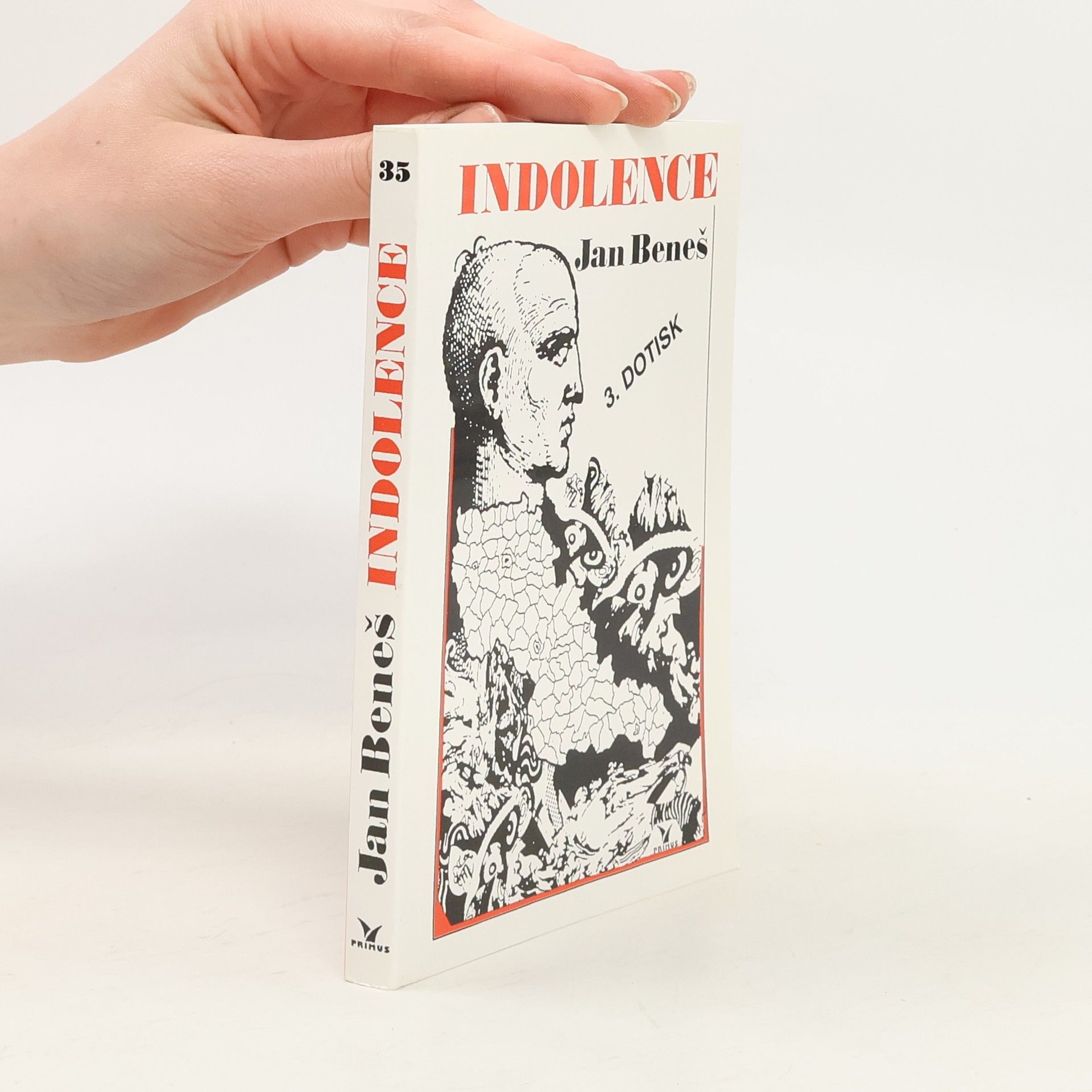 Radek Beneš Indolence - 3. dotisk