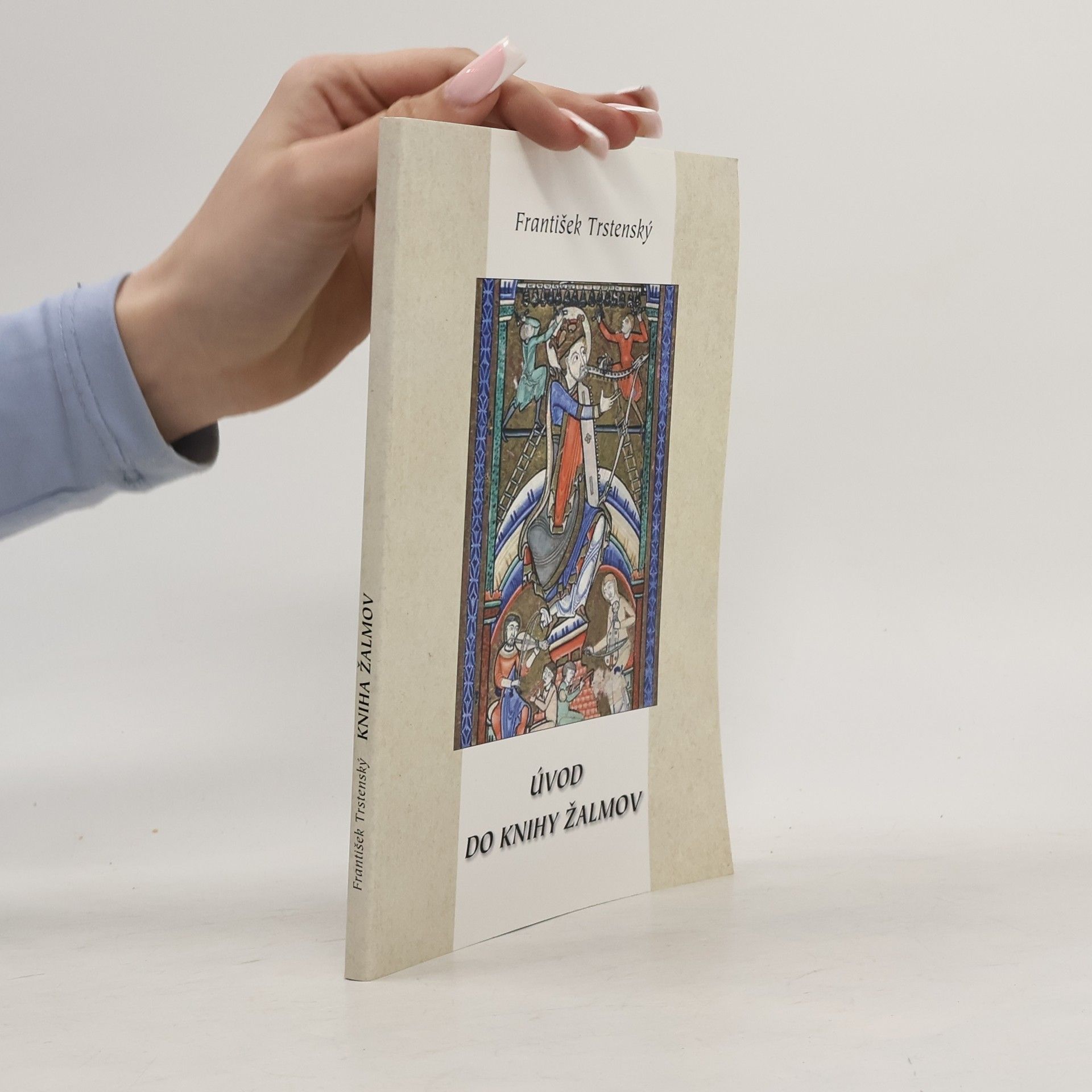 František Trstenský Úvod do Knihy žalmov
