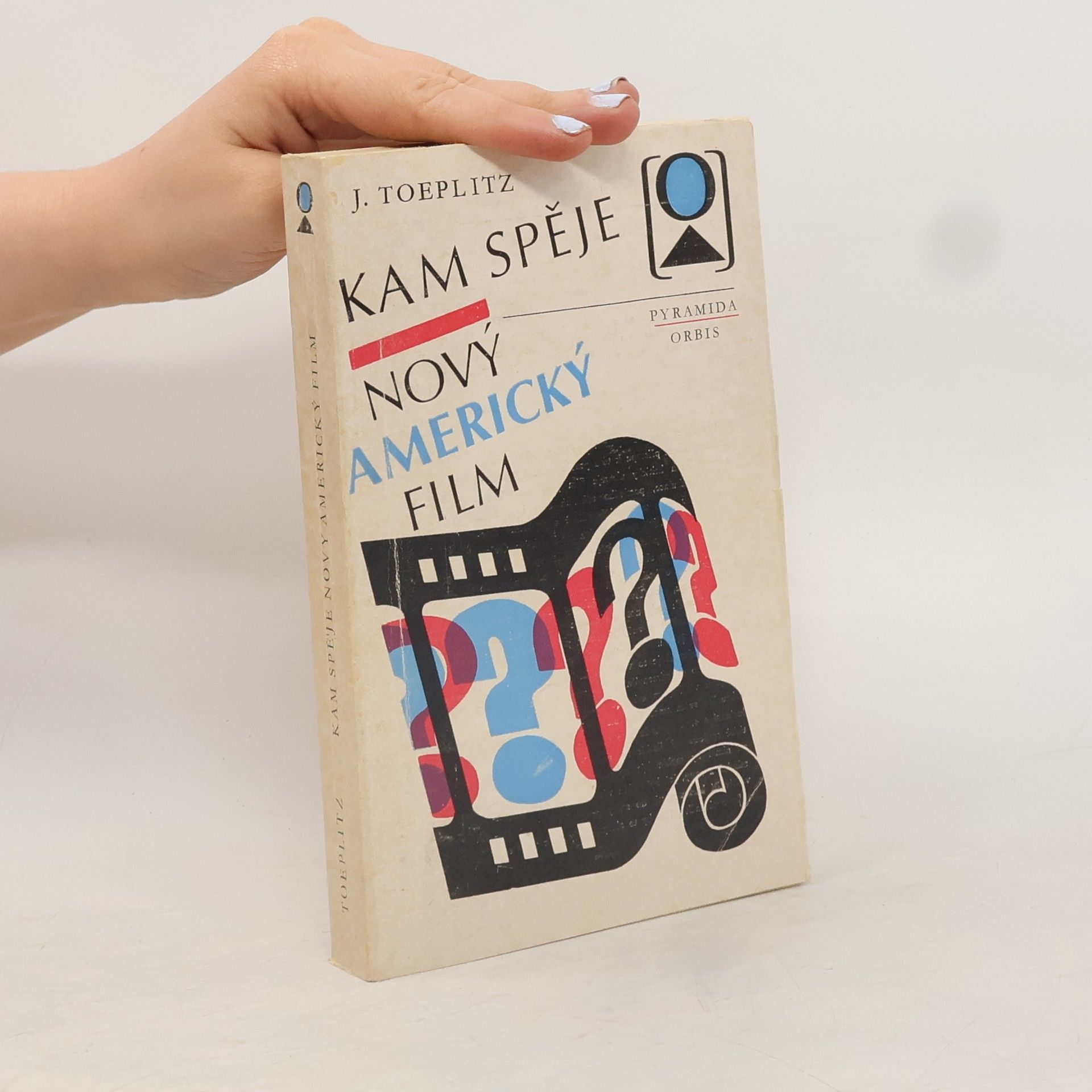 J. Toeplitz Kam spěje nový americký film