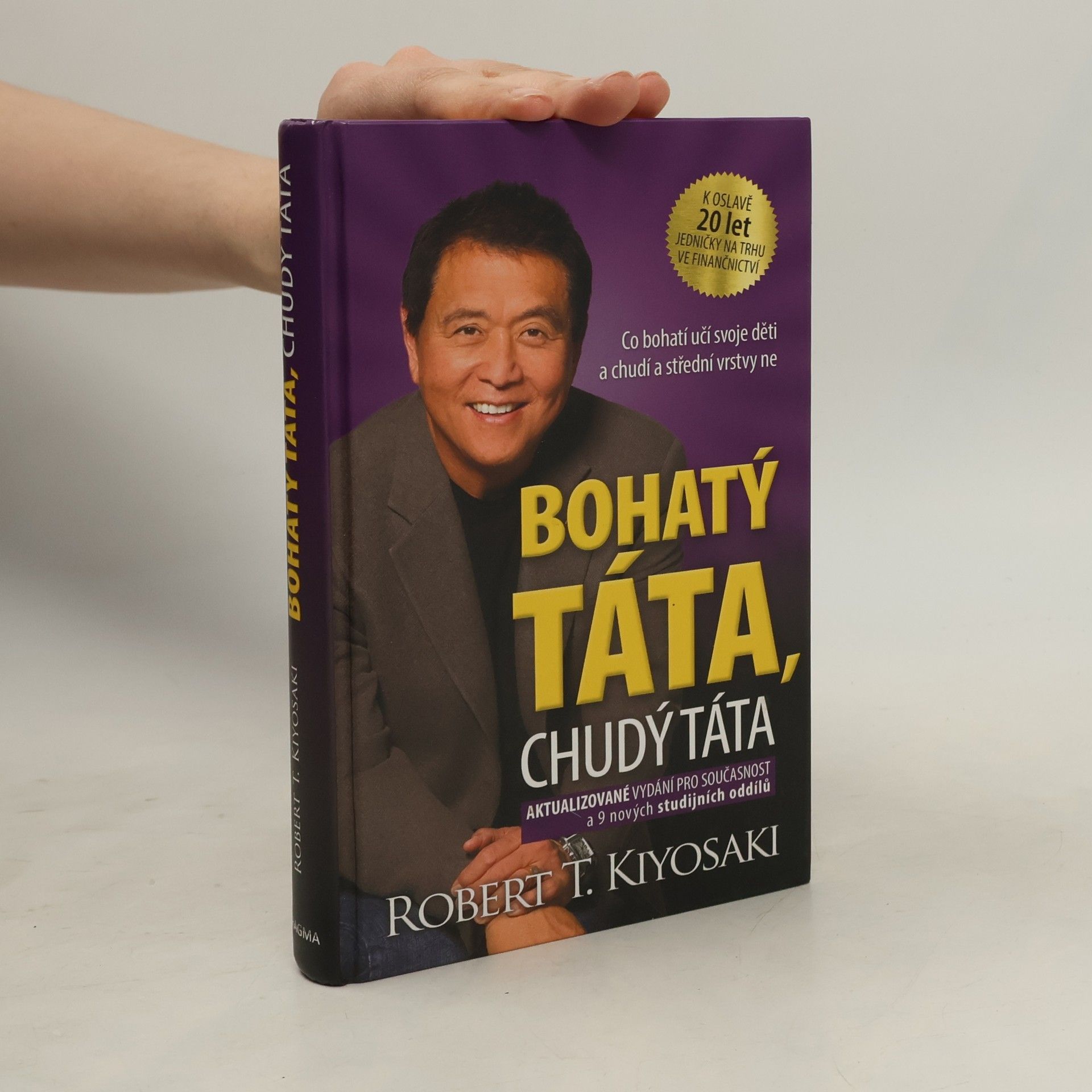 Robert Kiyosaki Bohatý táta, chudý táta