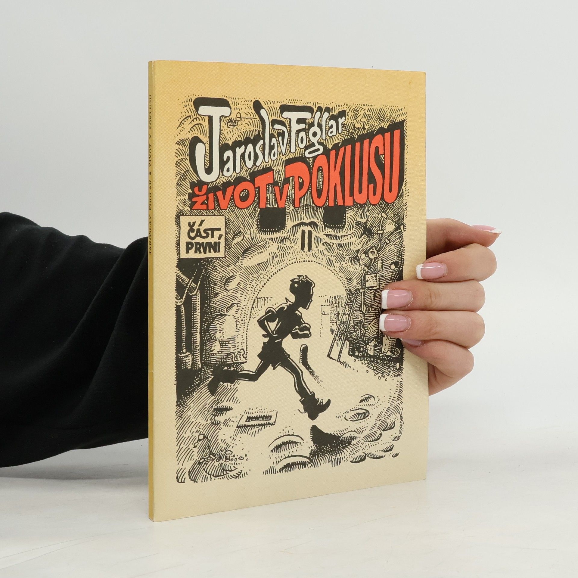 Jaroslav Foglar Život v poklusu. Část 1.