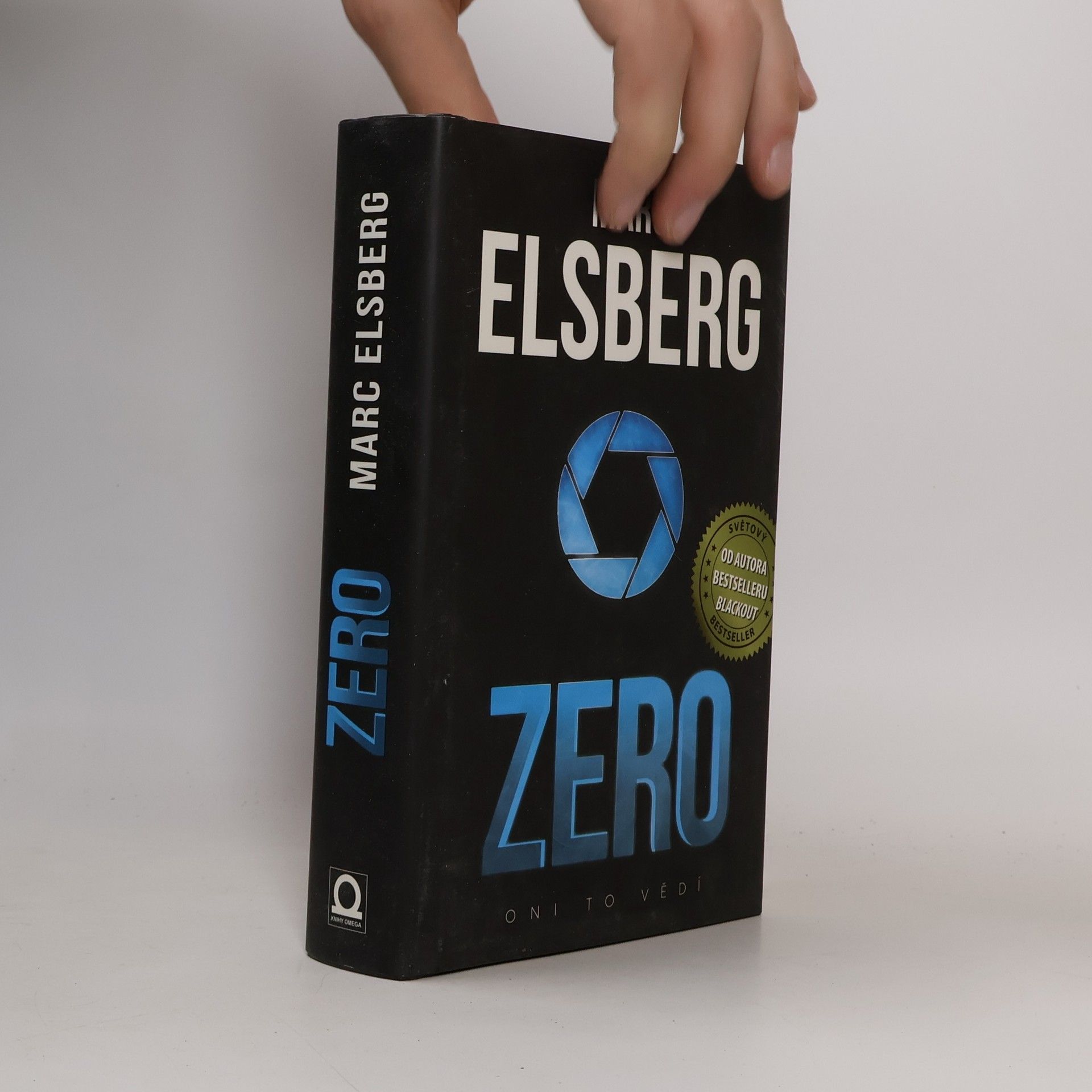 Marc Elsberg Zero: Oni to vědí