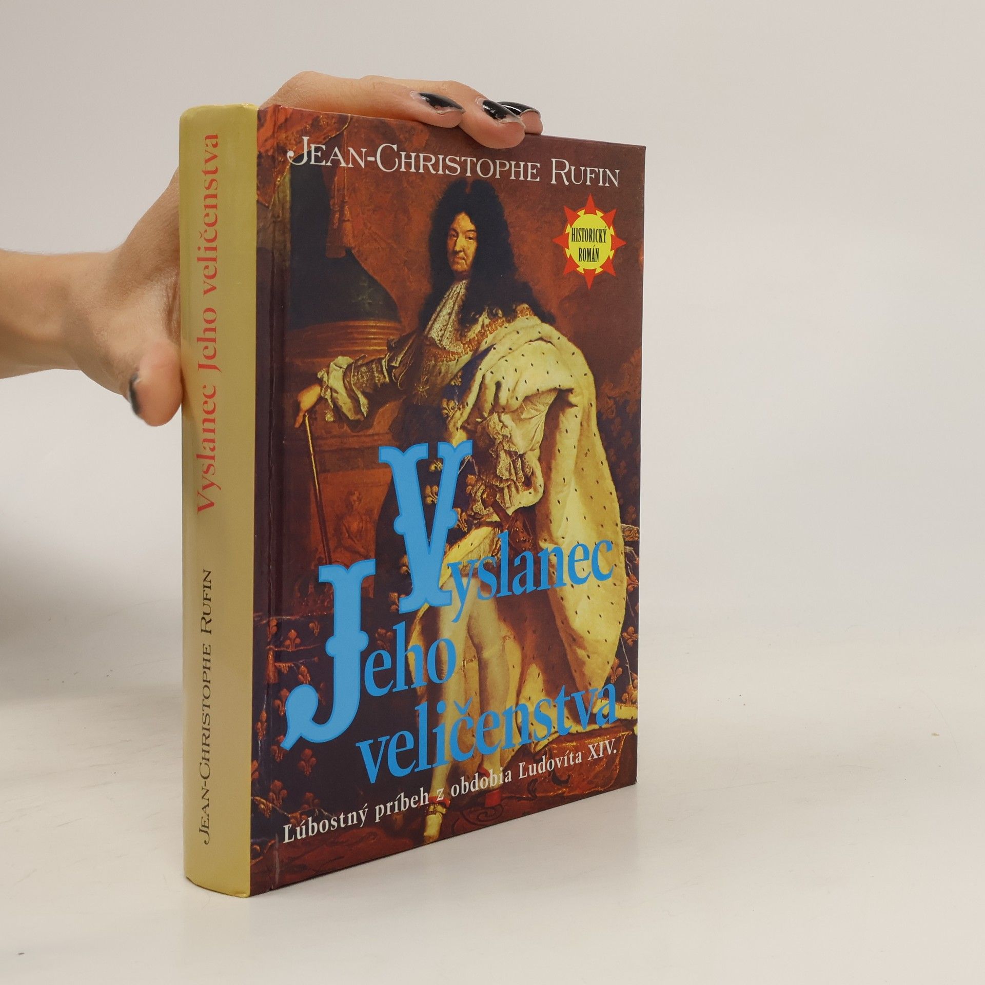 Jean Christophe Rufin Vyslanec Jeho veličenstva
