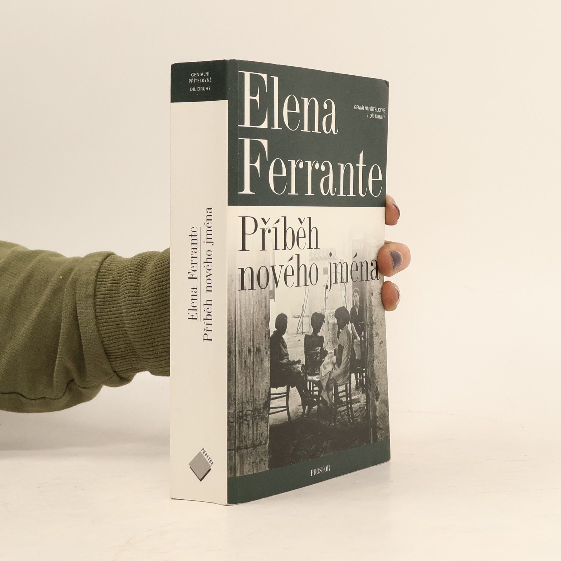 Elena Ferrante Geniální přítelkyně 2. Příběh nového jména