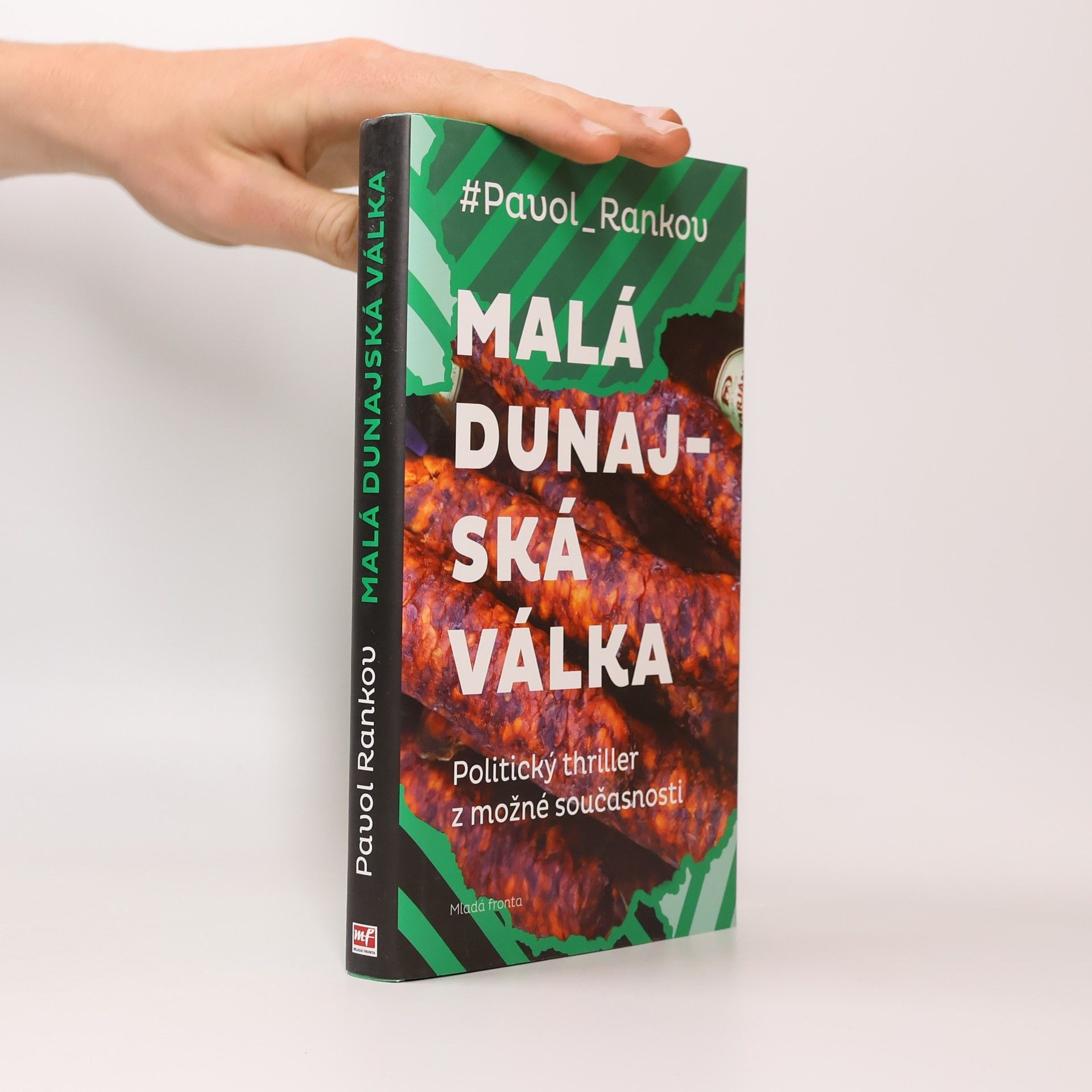 Petra Darovcová Malá dunajská válka: Politický thriller z možné současnosti