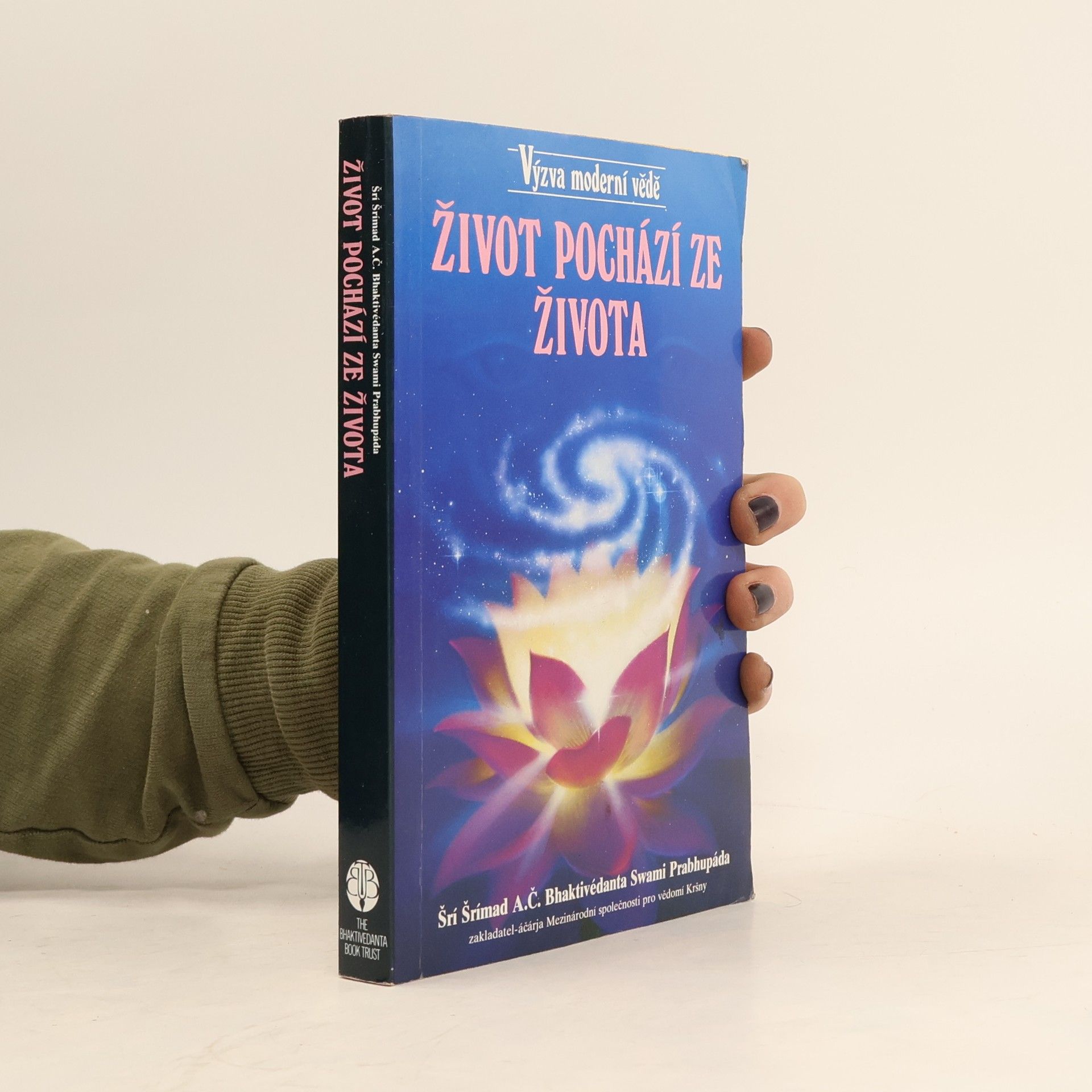 A. C. Bhaktivédánta Svámí Prabhupáda Život pochází ze života
