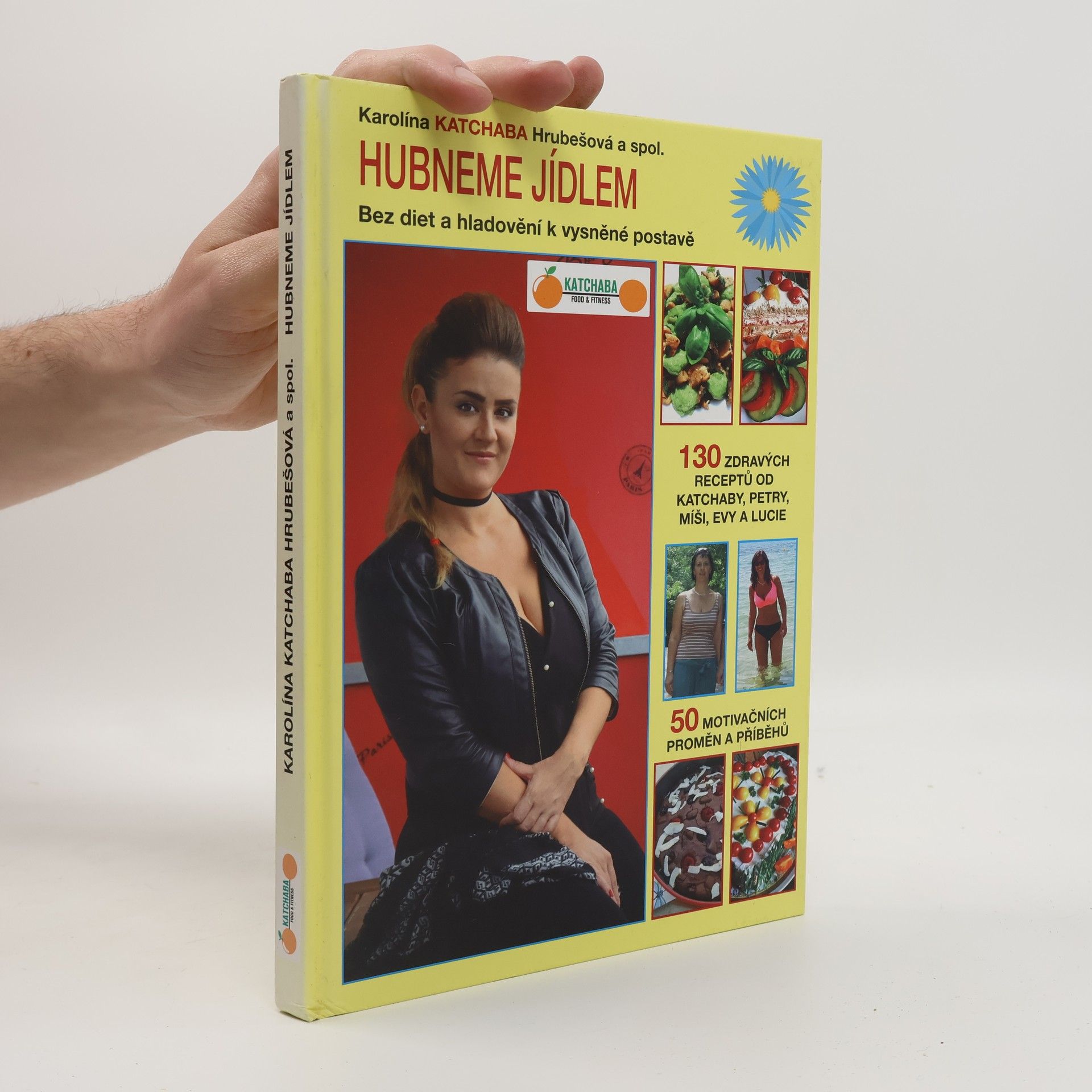Karolína Katchaba Hrubešová Hubneme jídlem