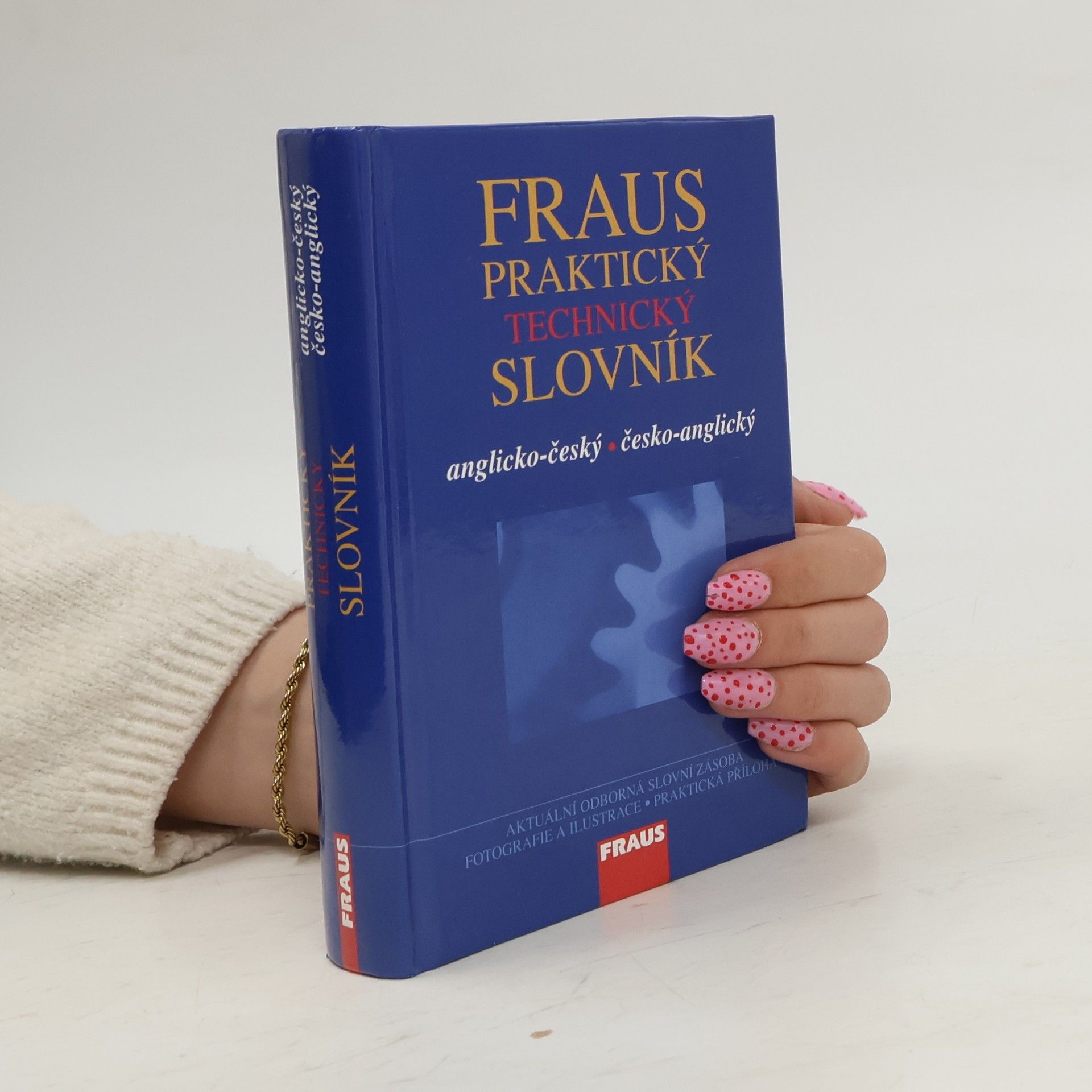 Jiří Hynek Fraus praktický technický slovník. Anglicko-český. Česko-anglický. (1 svazek)