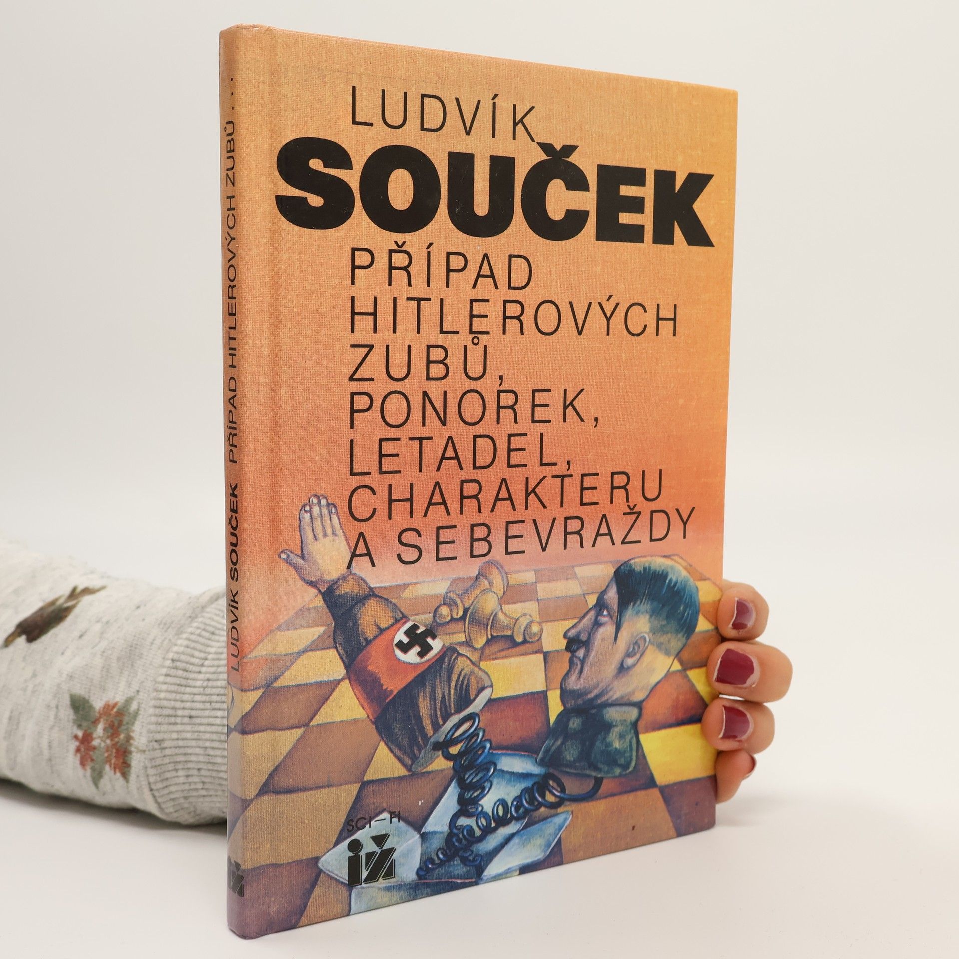 Ludvík Souček Případ Hitlerových zubů, ponorek, letadel, charakteru a sebevraždy