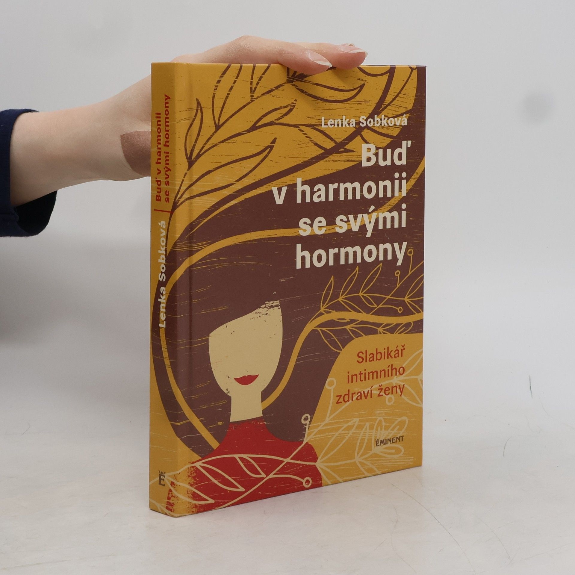 Lenka Sobková Buď v harmonii se svými hormony