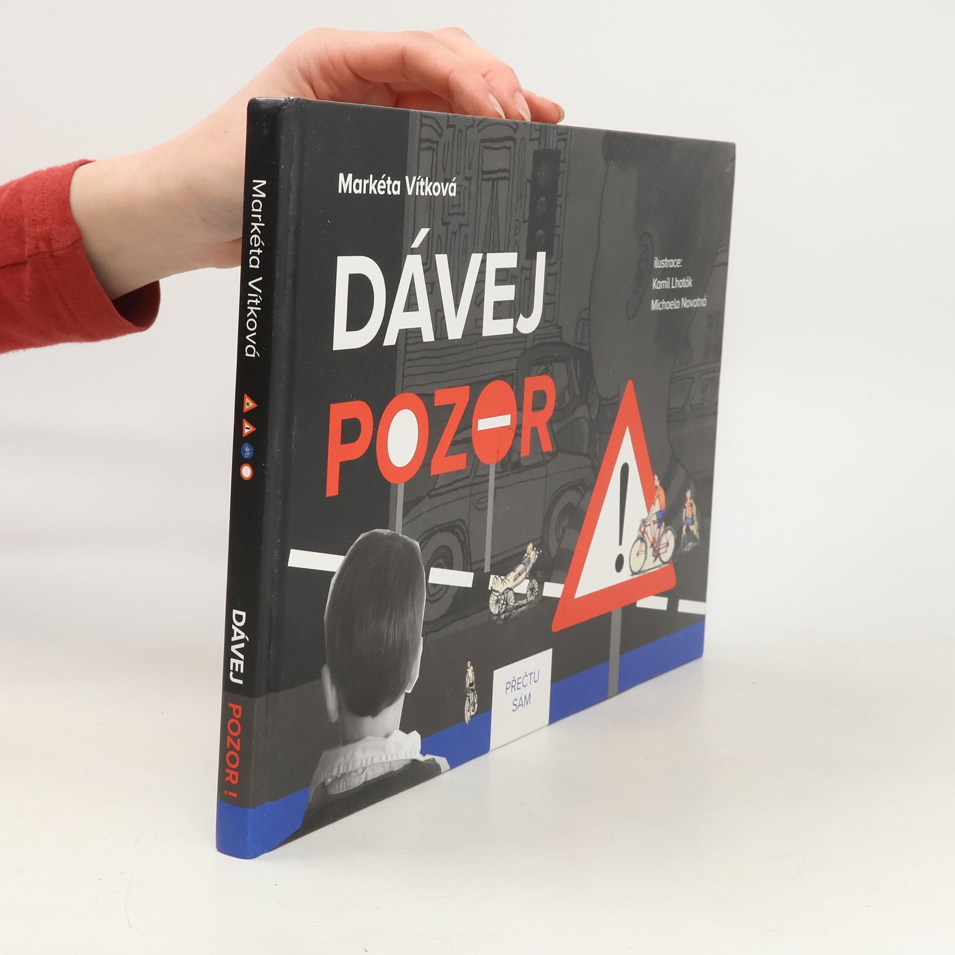 Kamil Lhoták Dávej pozor!