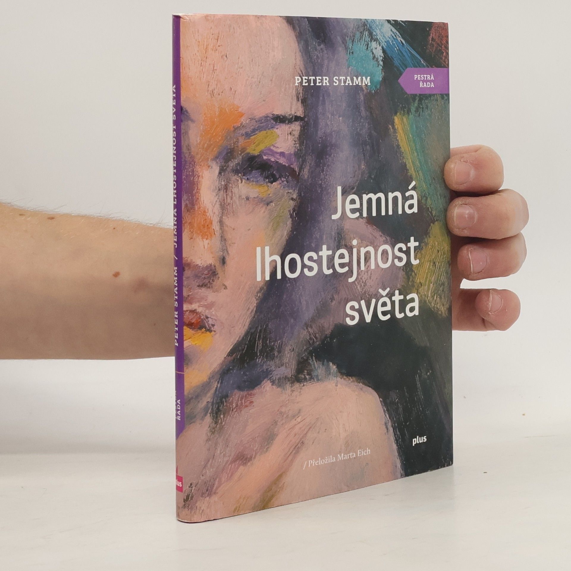 Peter Stamm Jemná lhostejnost světa