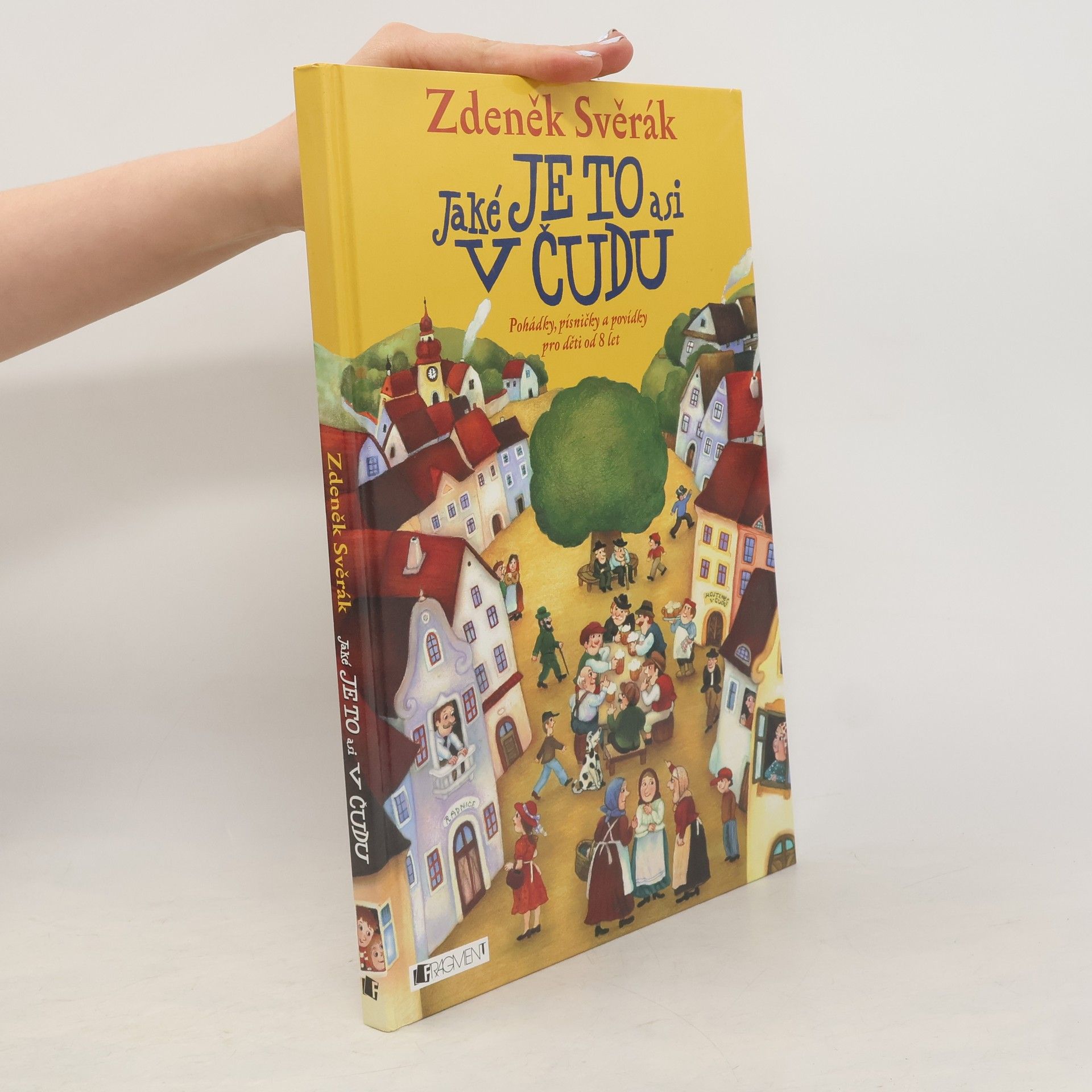 Vlasta Baránková Jaké je to asi v Čudu: Pohádky, písničky a povídky pro děti od 8 let