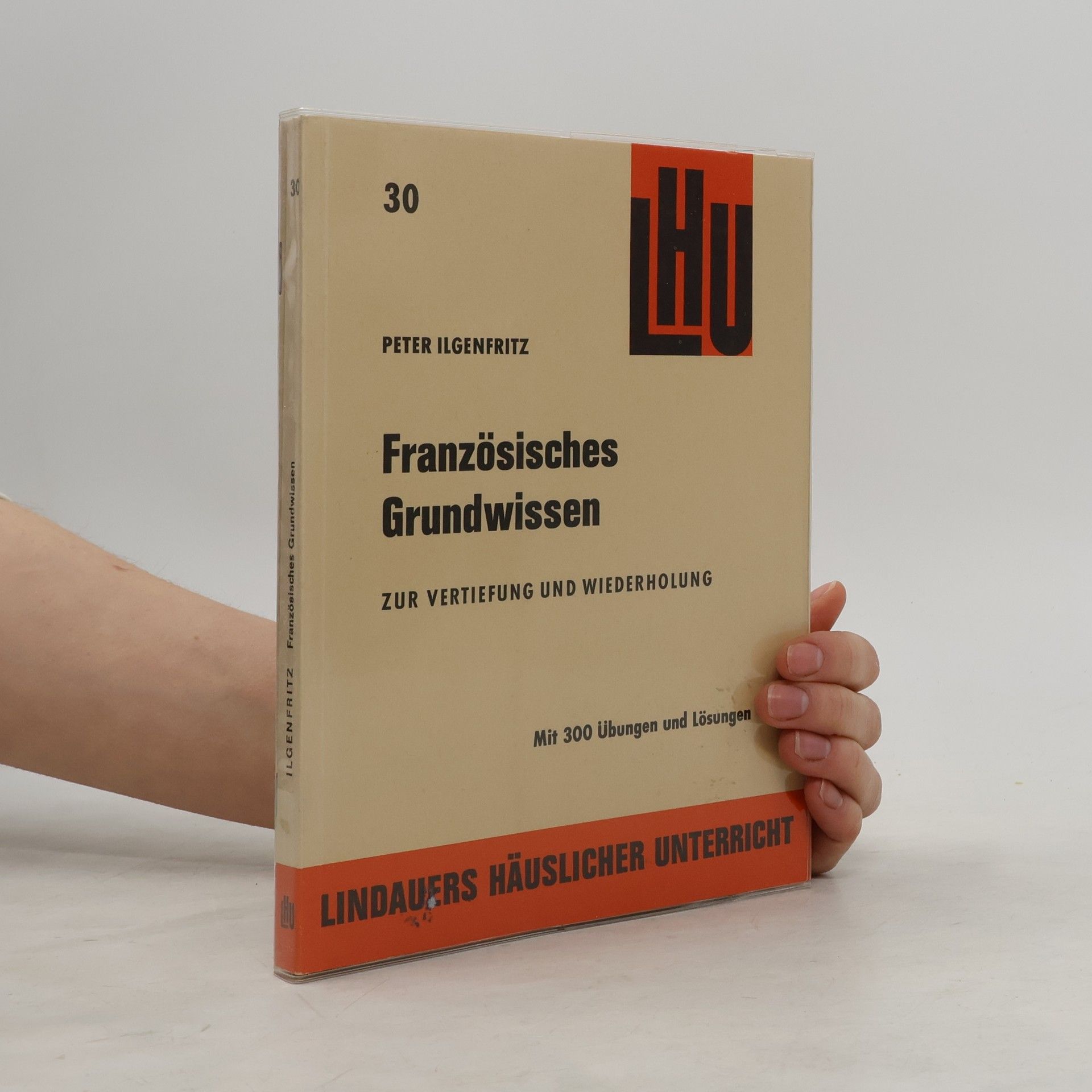 Peter Ilgenfritz Französisches Grundwissen
