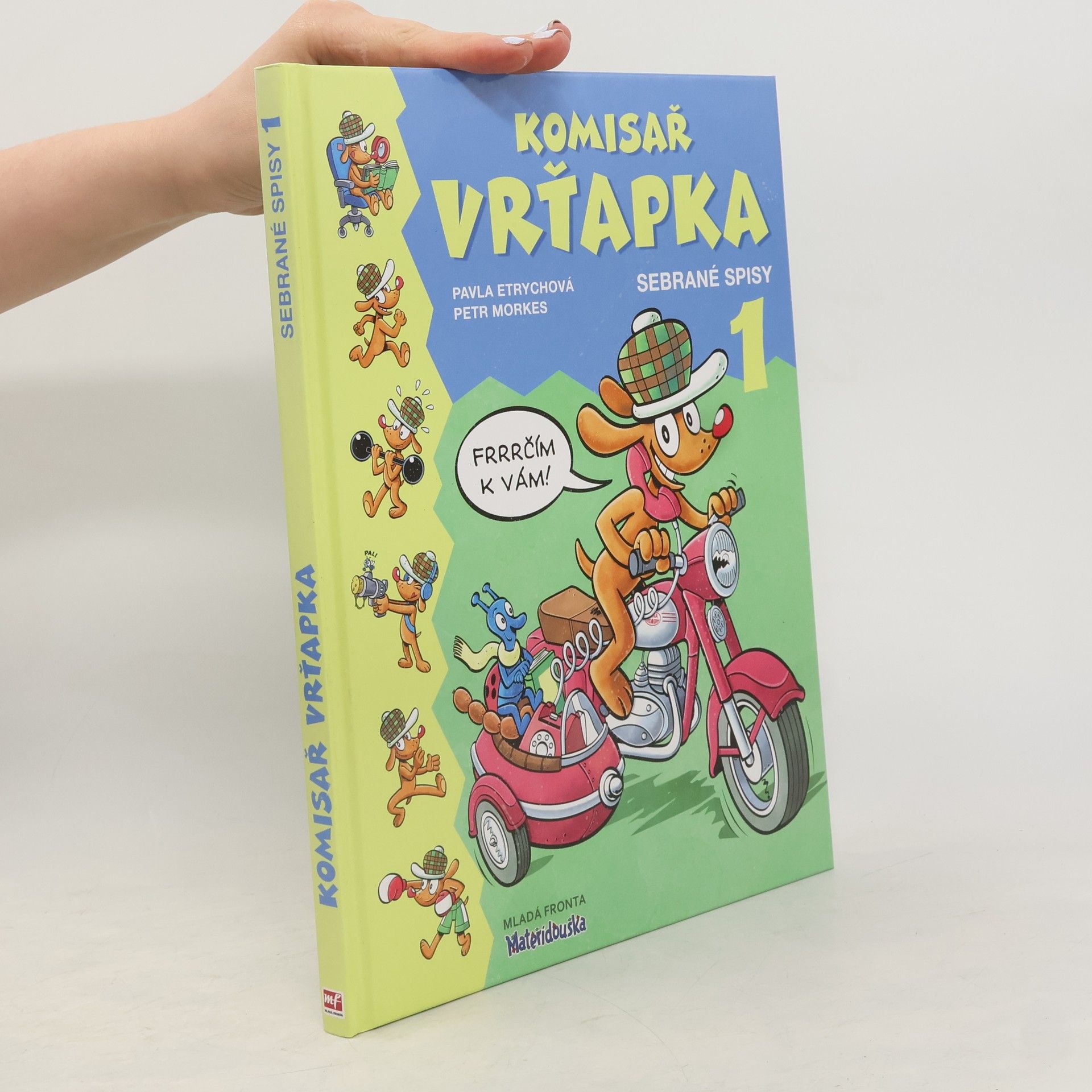 Pavla Etrychová Komisař Vrťapka. Sebrané spisy I.