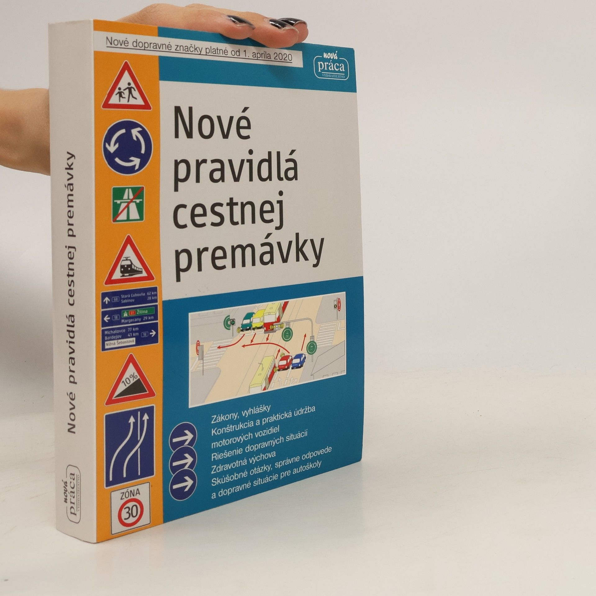Kolektiv autorů Nové pravidlá cestnej premávky
