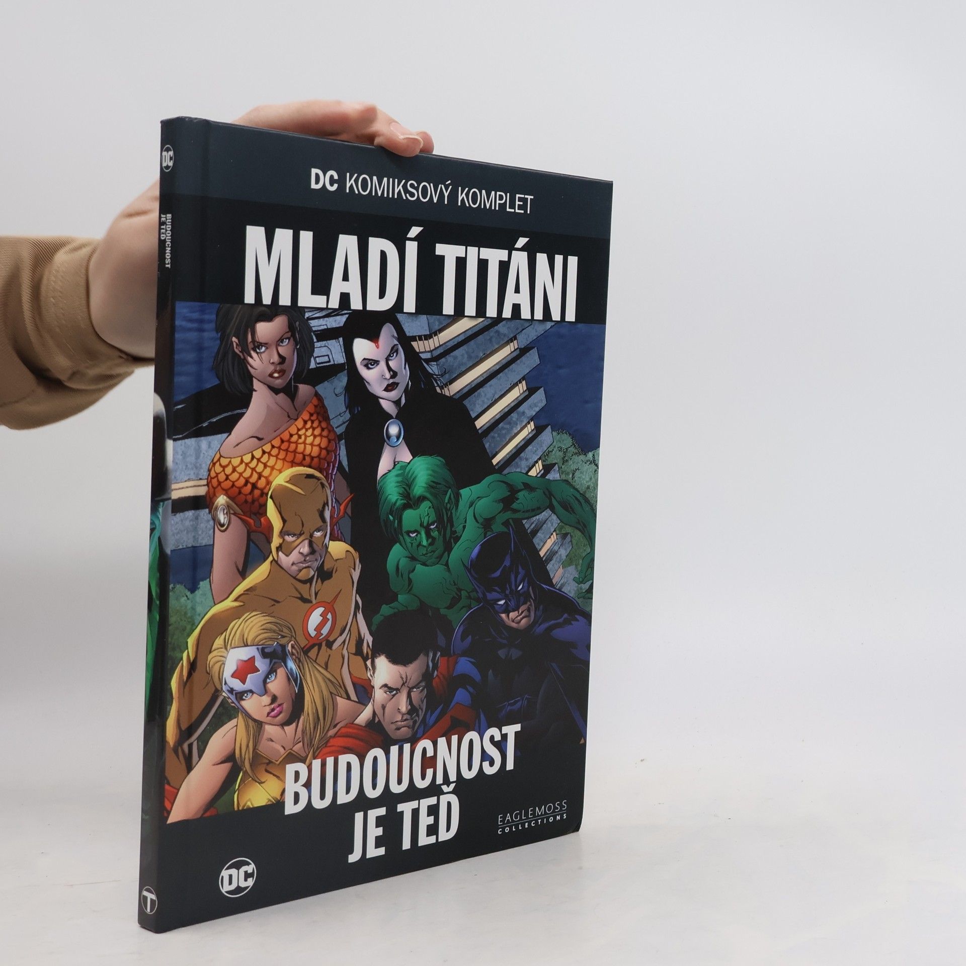 Geoff Johns Mladí Titáni: Budoucnost je teď