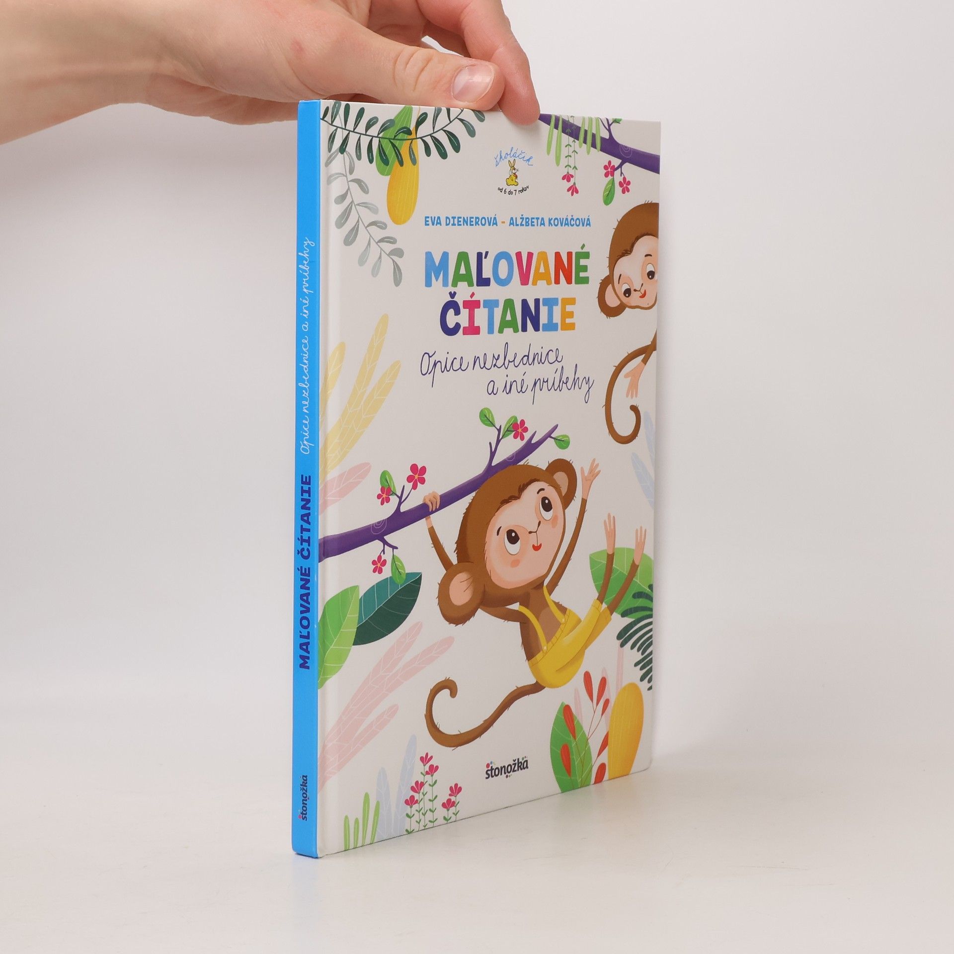 Eva Dienerová Mal'ované čítanie. Opice nezbednice a iné príbehy.