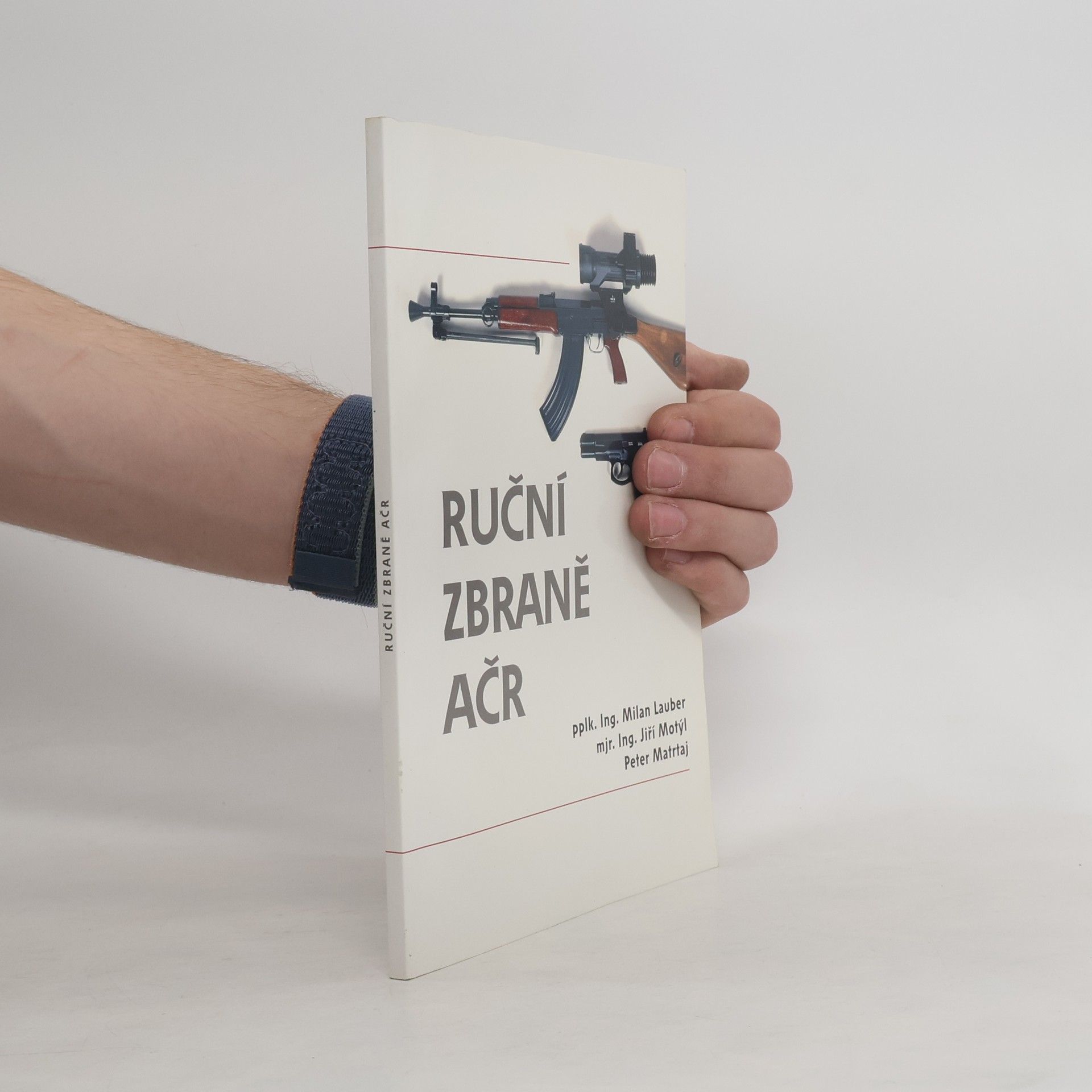 Peter Matrtaj Ruční zbraně AČR