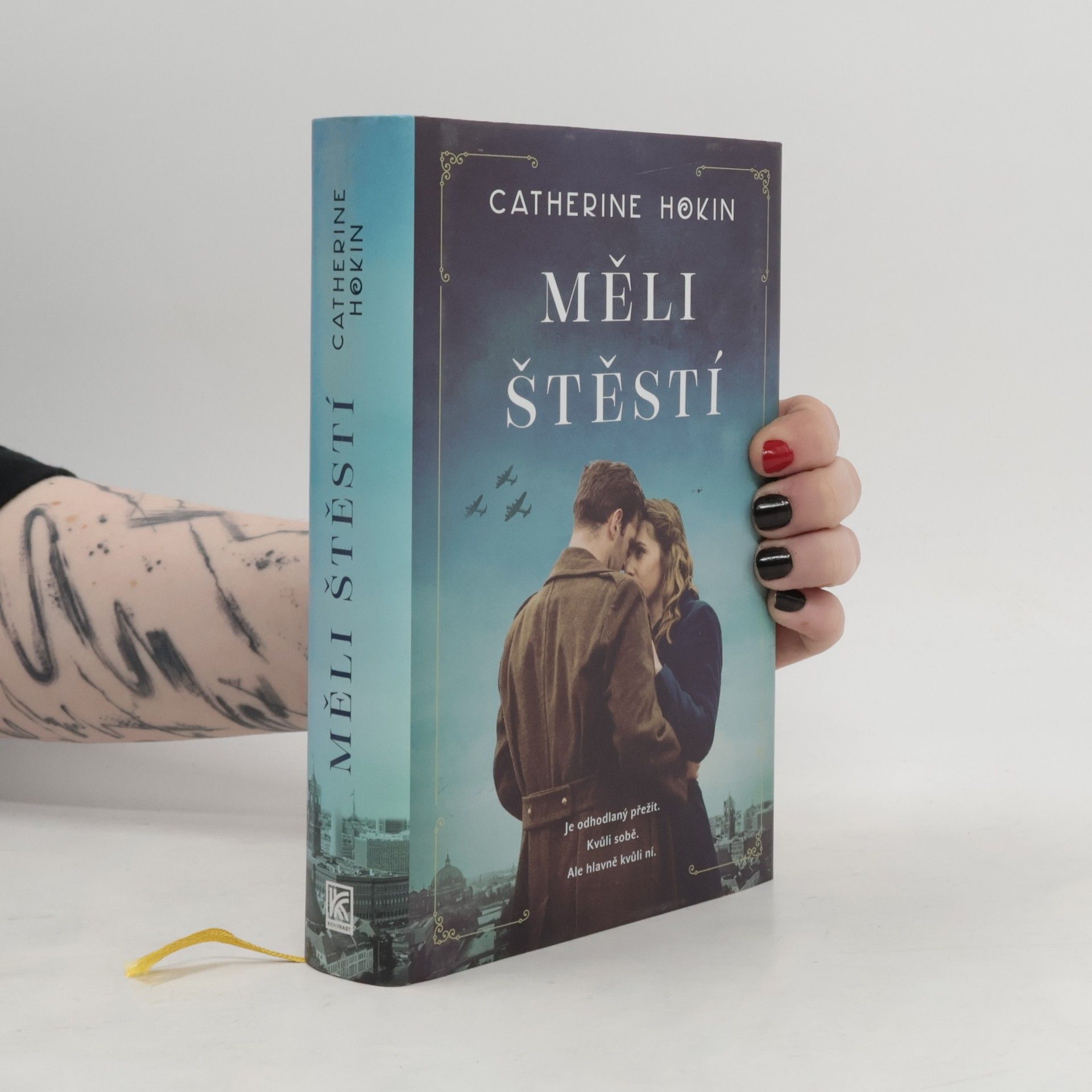 Catherine Hokin Měli štěstí