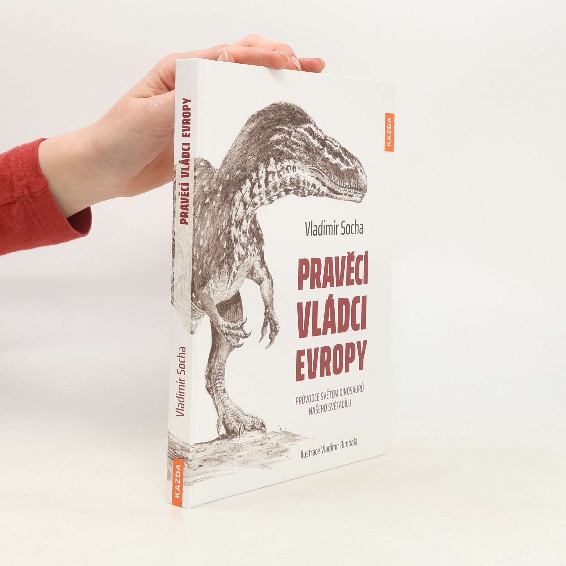 Vladimír Socha Pravěcí vládci Evropy