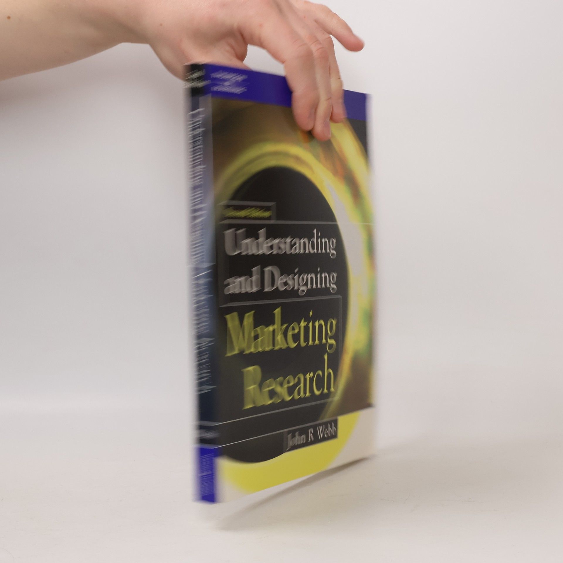 Understanding and Designing Marketing Research - Second Edition