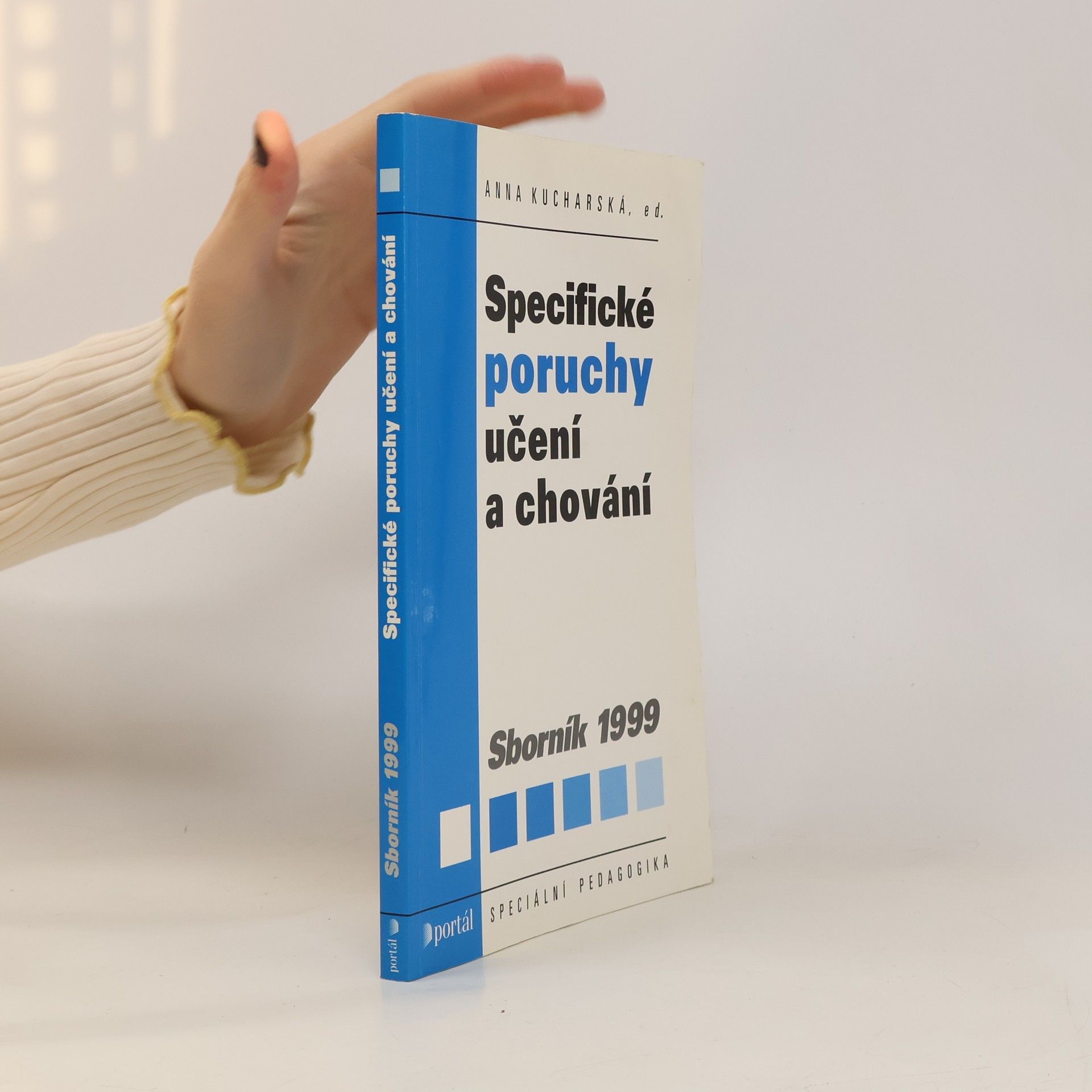 Specifické poruchy učení a chování : sborník 1999