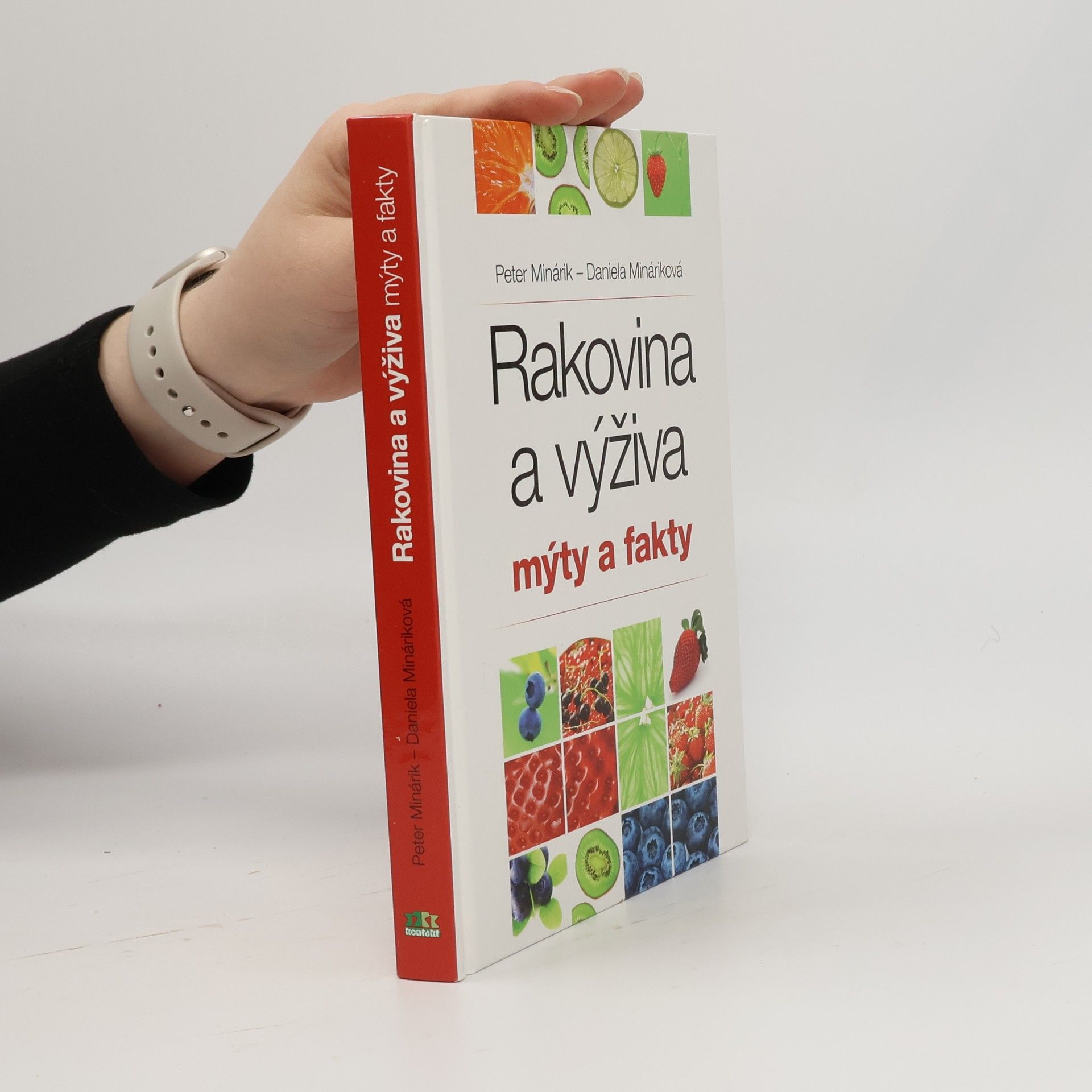 Mináriková Daniela Rakovina a výživa - mýty a fakty