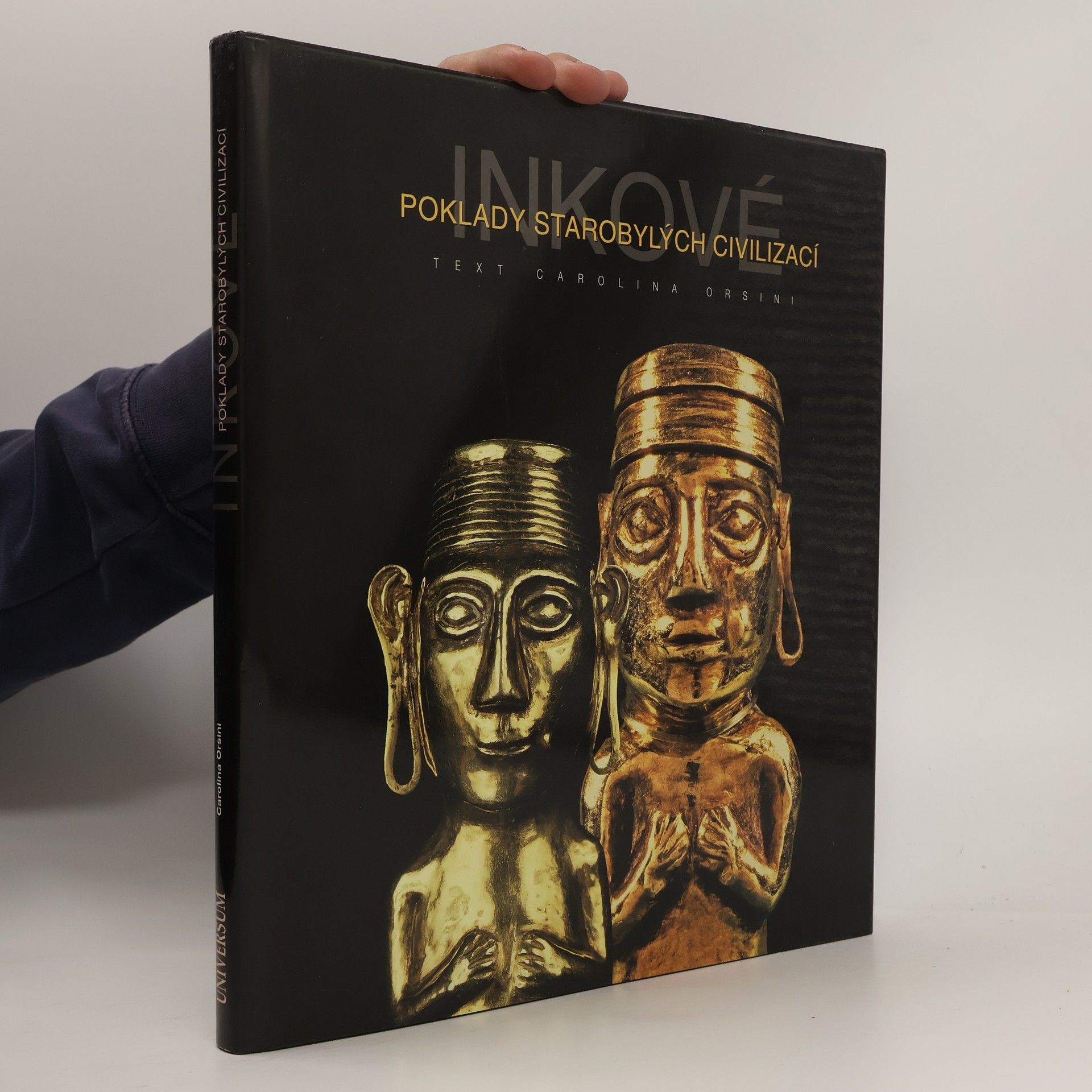 Carolina Orsini Poklady starobylých civilizací. Inkové