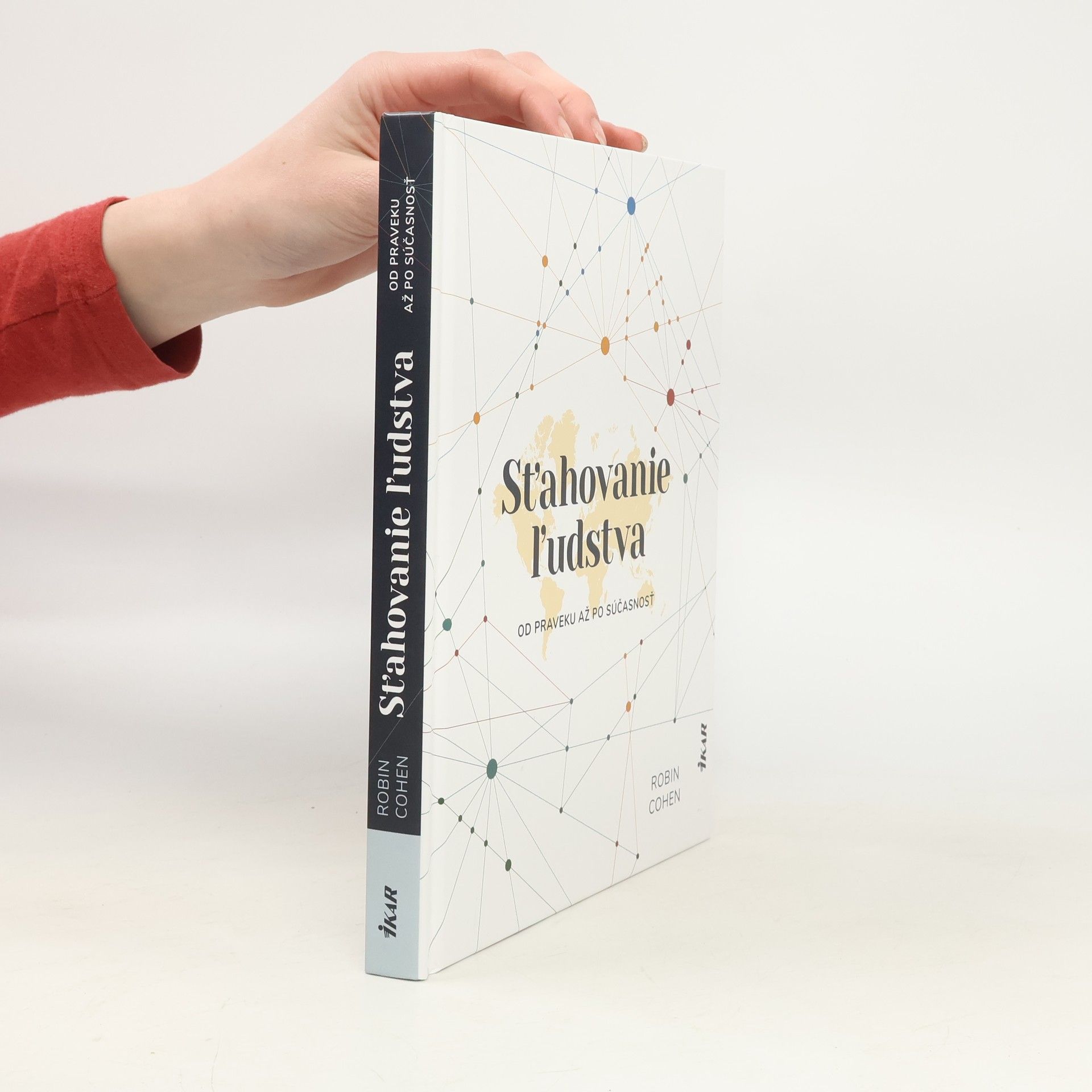 Robin Cohen Sťahovanie ľudstva od praveku až po súčasnosť