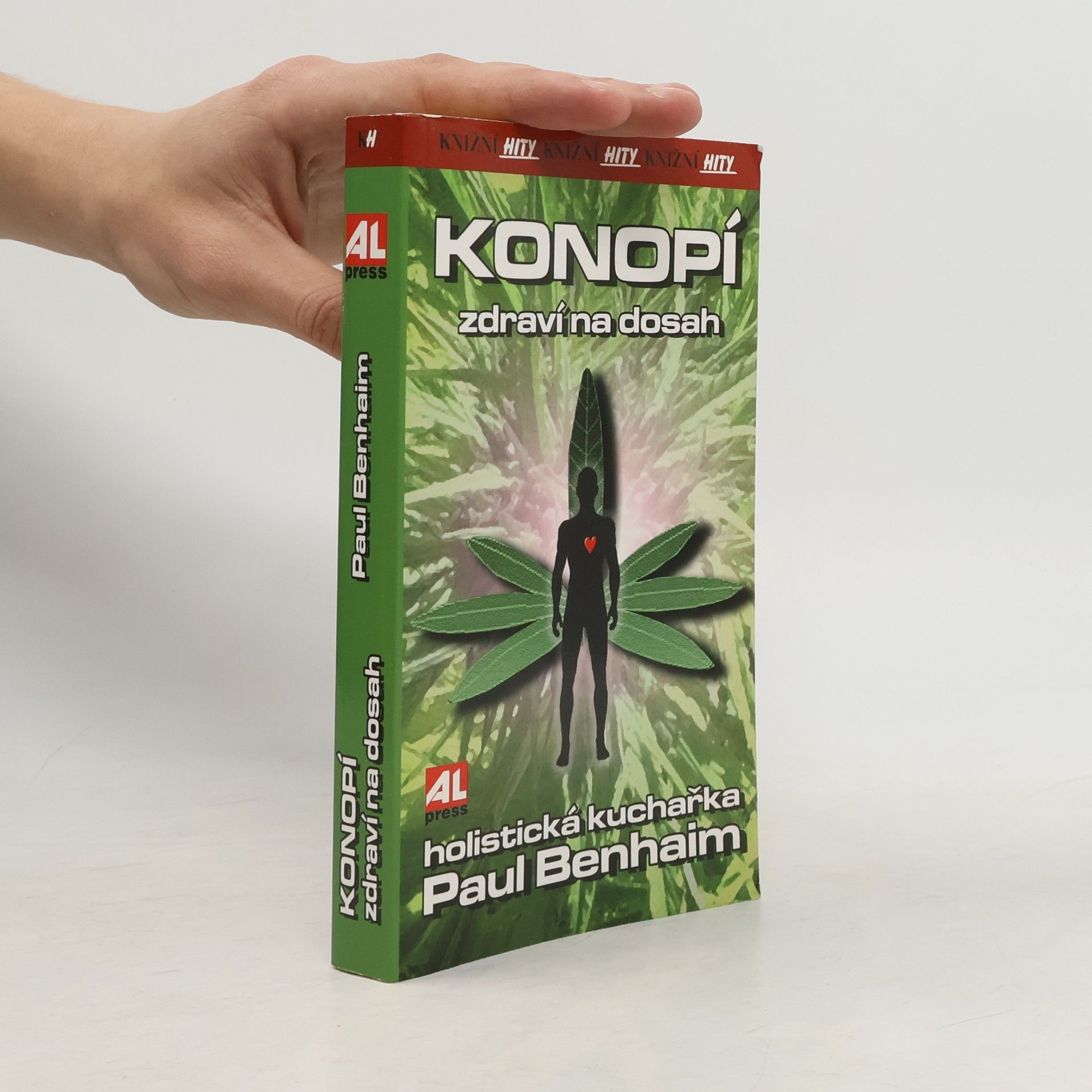 Konopí : zdraví na dosah: Holistická kuchařka