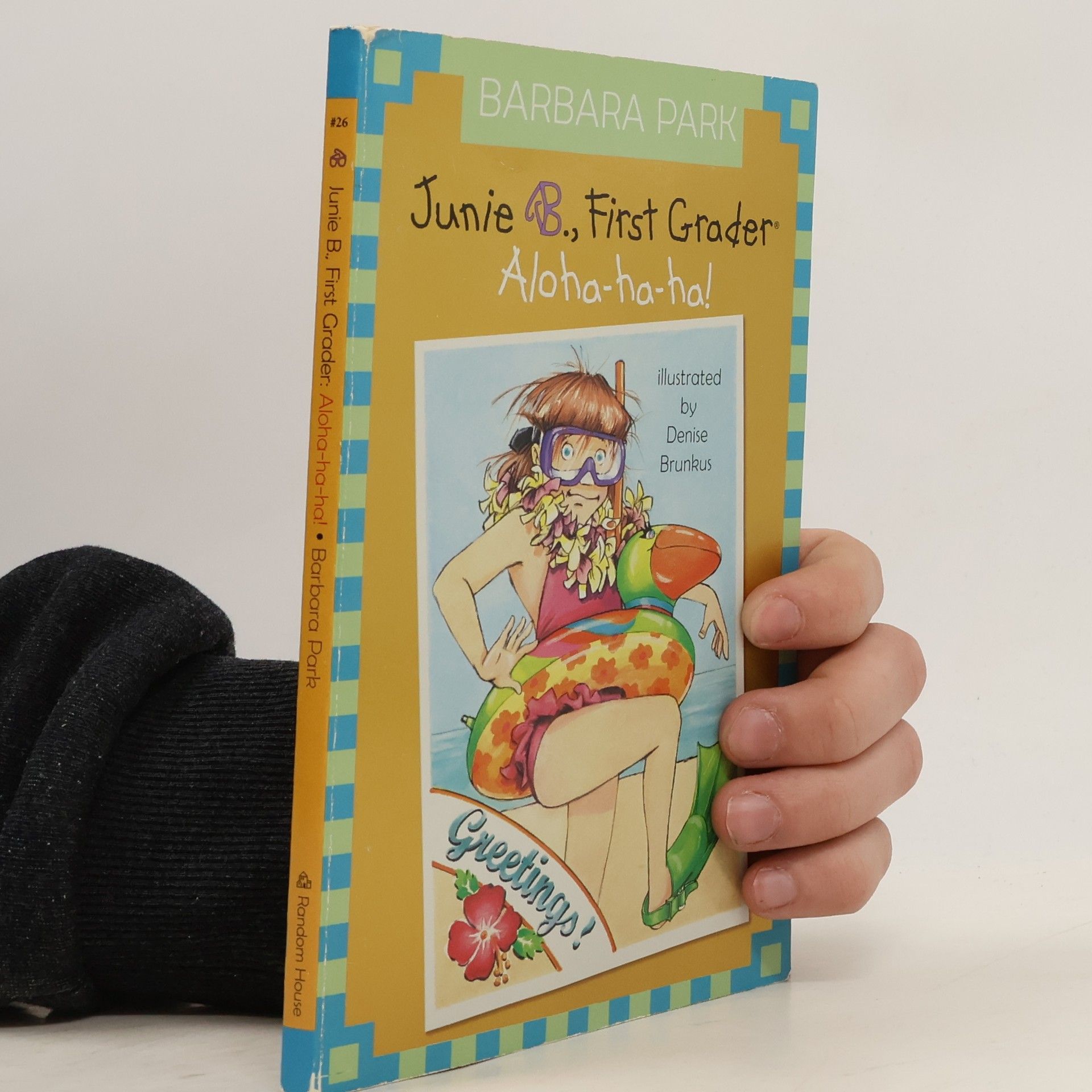 Junie B. Jones 26. Aloha-ha-ha!