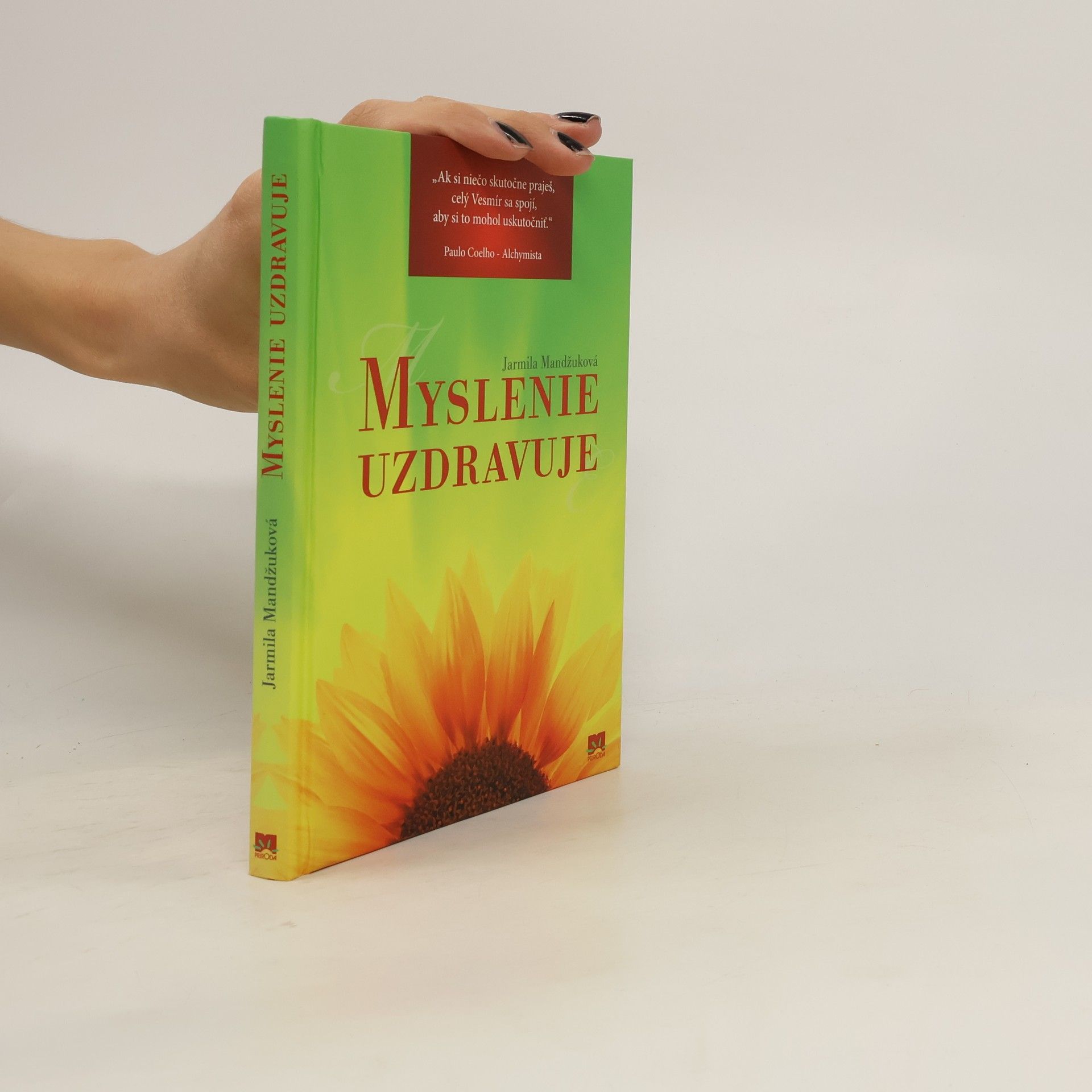 Jarmila Mandžuková Myslenie uzdravuje