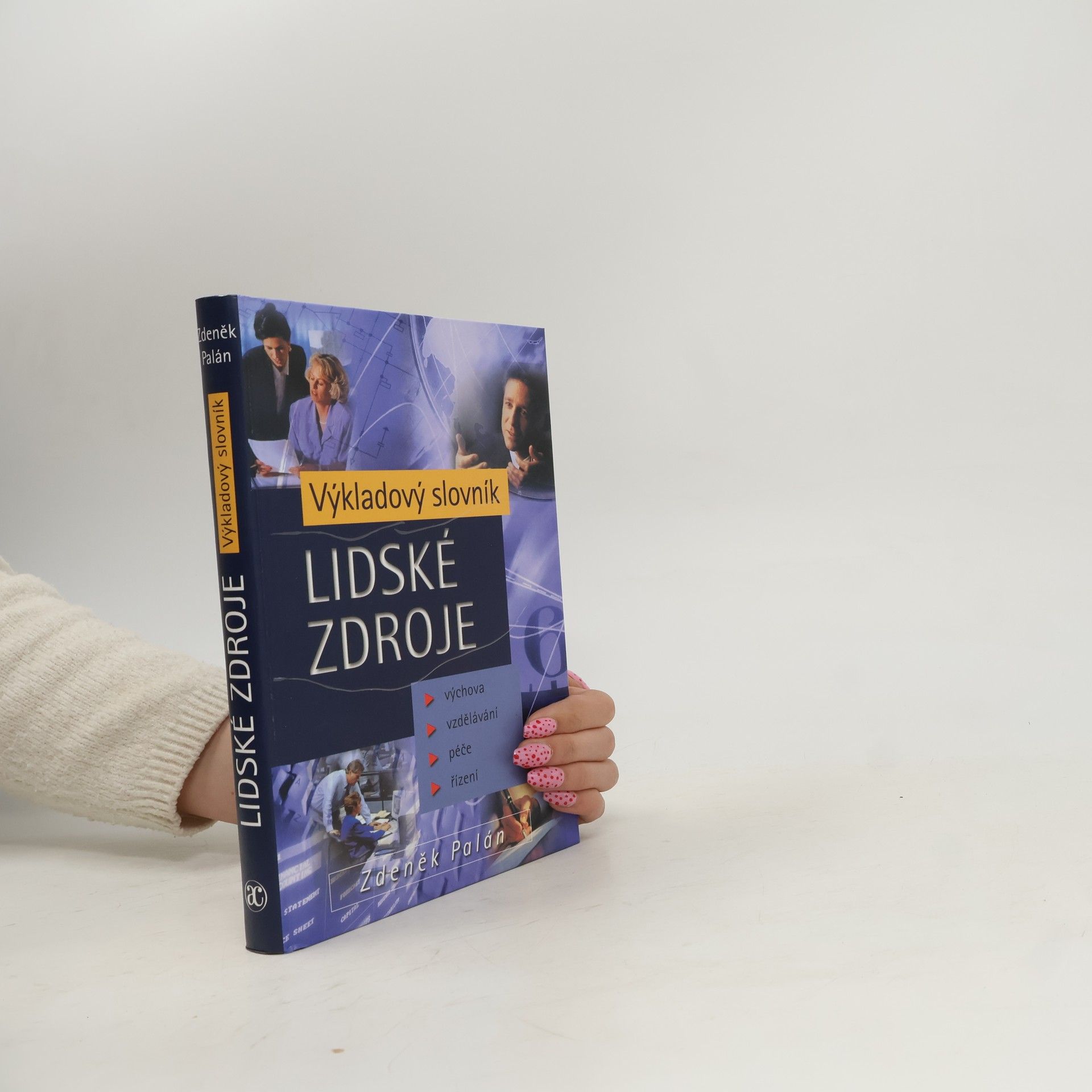 Zdeněk Palán Lidské zdroje. Výkladový slovník