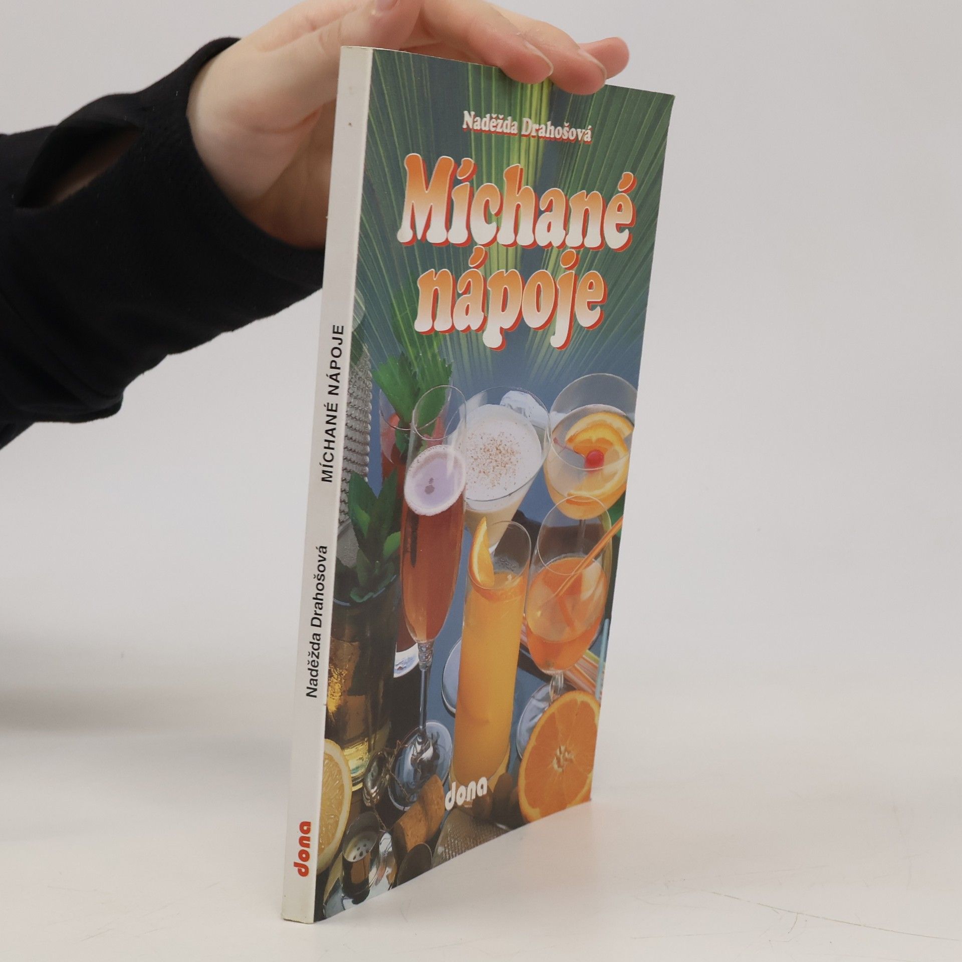 Drahošová Naděžda Míchané nápoje