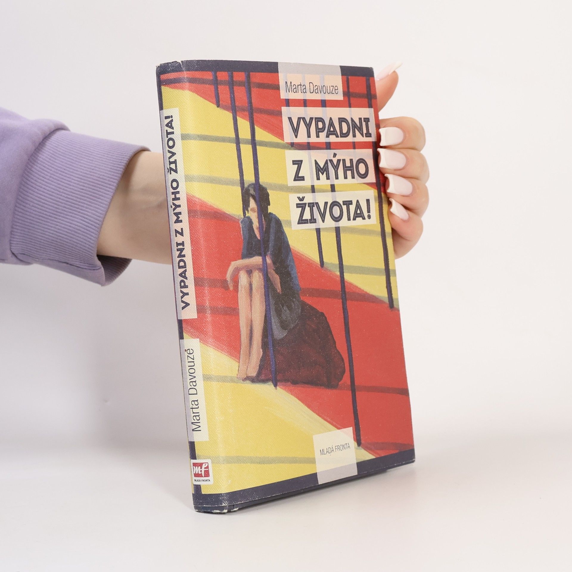 Marta Davouze Vypadni z mýho života!