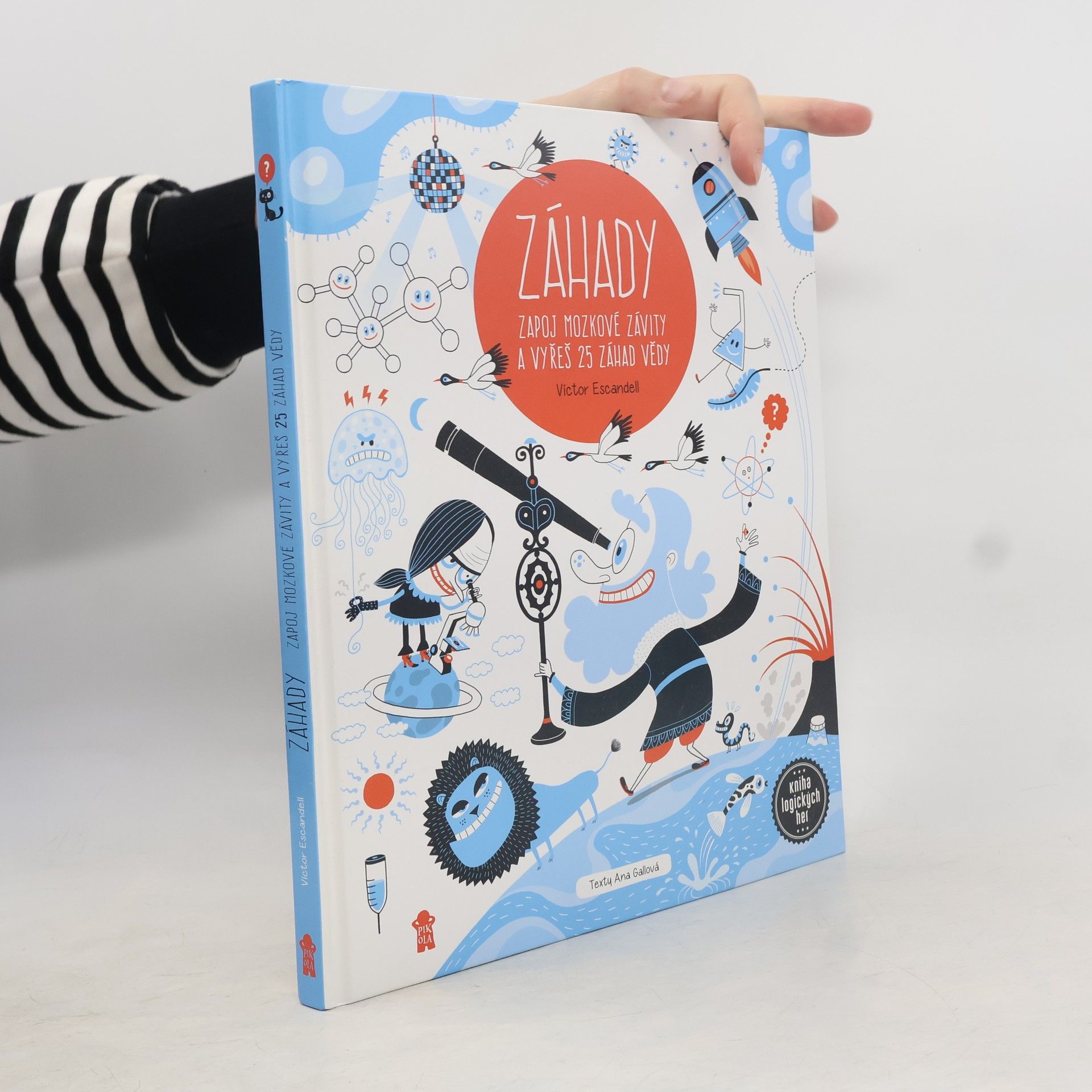 Záhady. Zapoj mozkové závity a vyřeš 25 záhad vědy