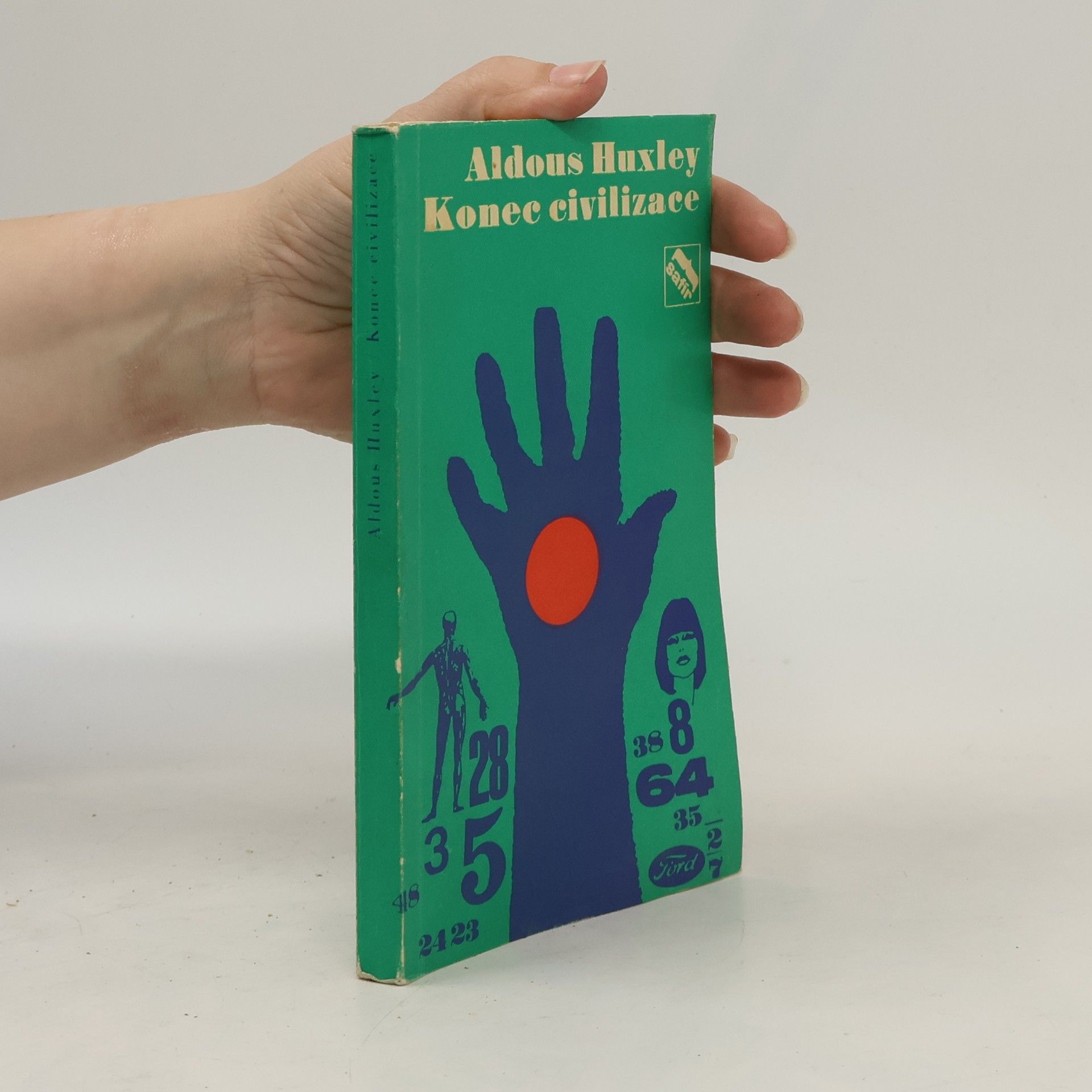 Aldous Huxley Konec civilizace