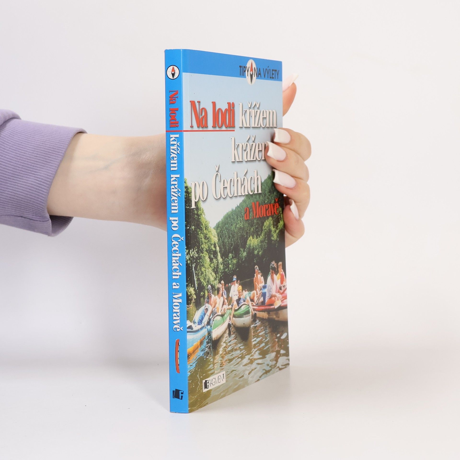 Vojtěch Jančar Na lodi křížem krážem po Čechách a Moravě