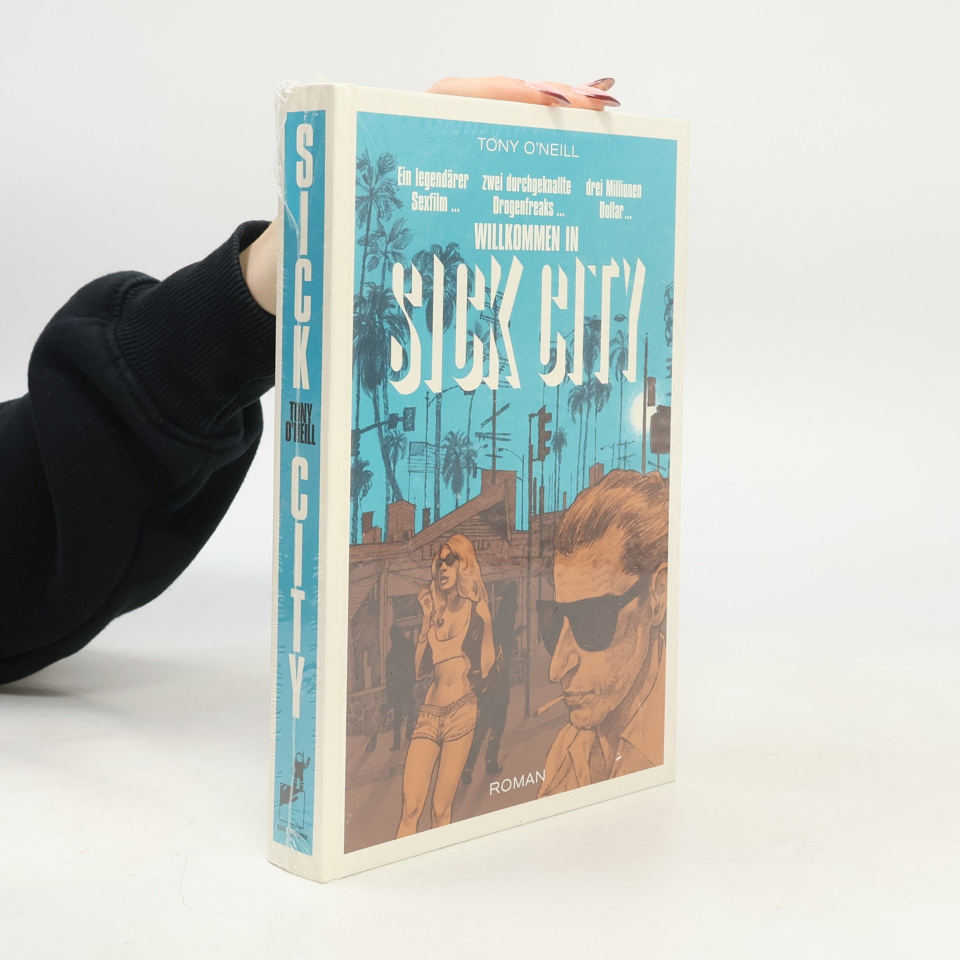 Tony O'Neil Wilkommen in Sick City