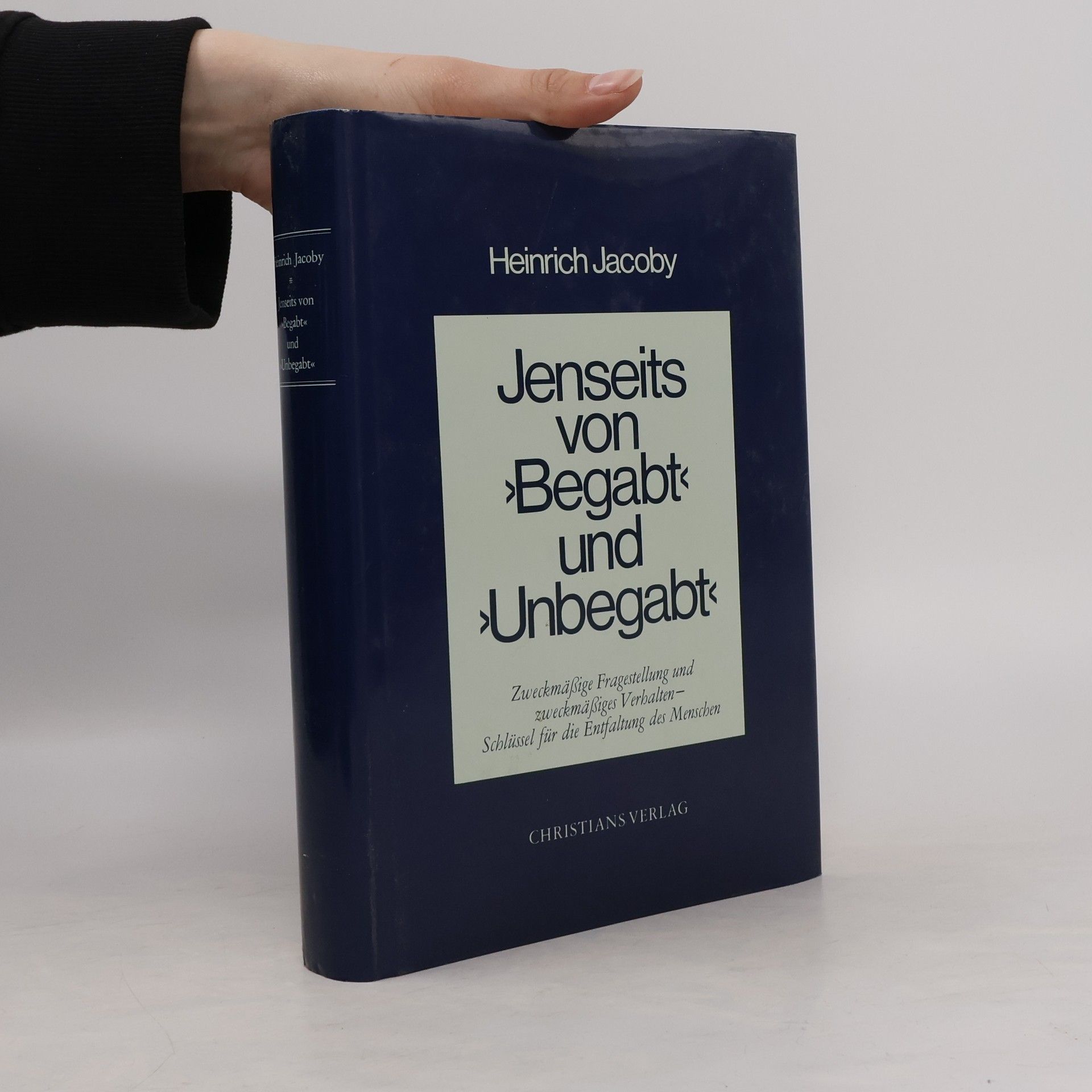 Heinrich Jacoby Jenseits von "begabt" und "unbegabt"
